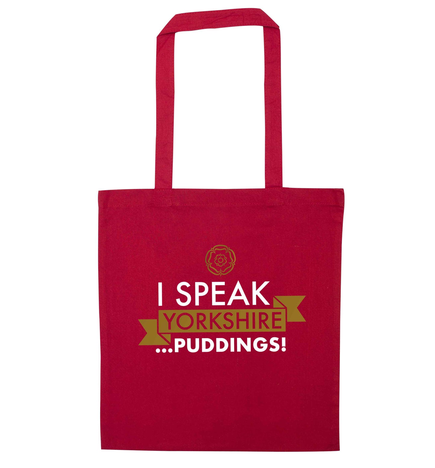 I speak Yorkshire...puddings red tote bag