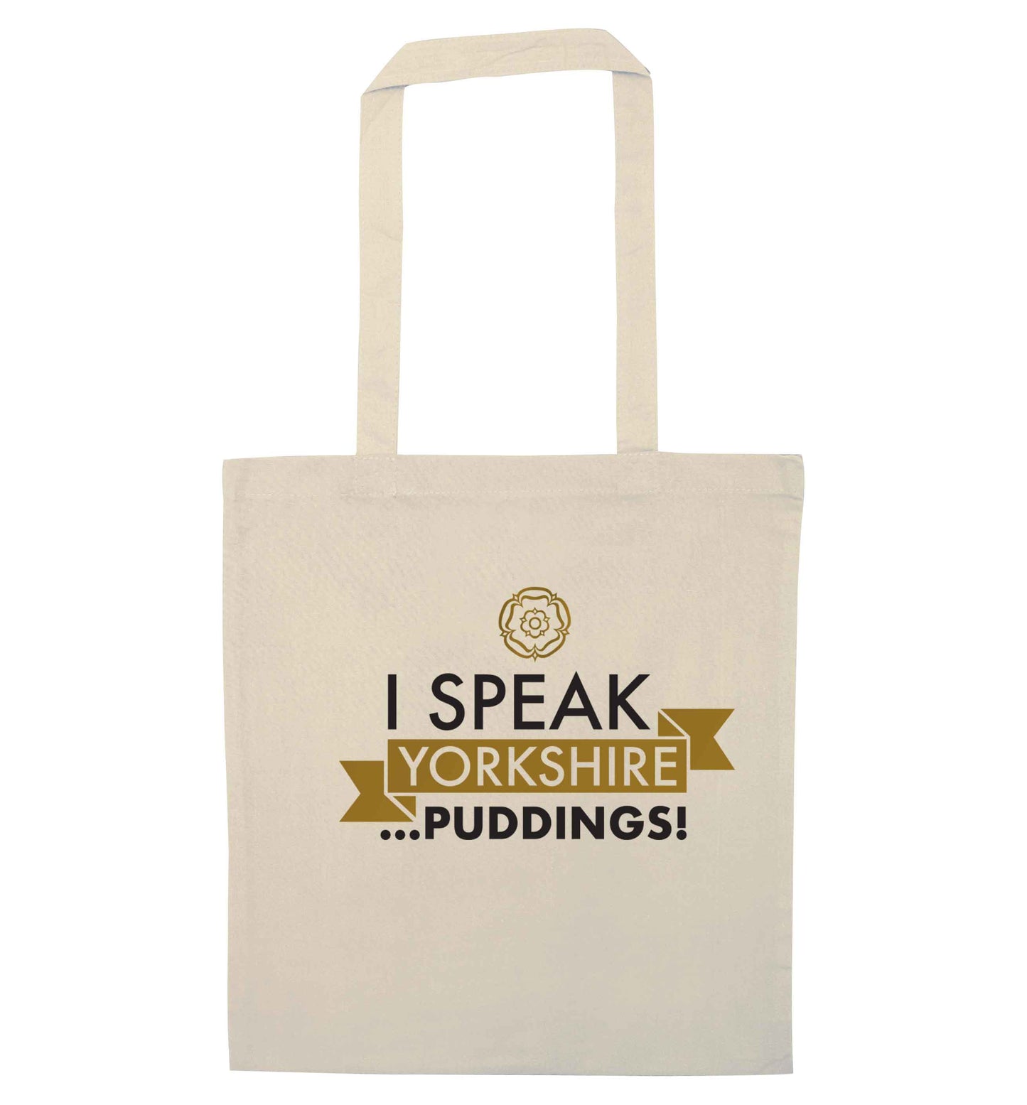 I speak Yorkshire...puddings natural tote bag