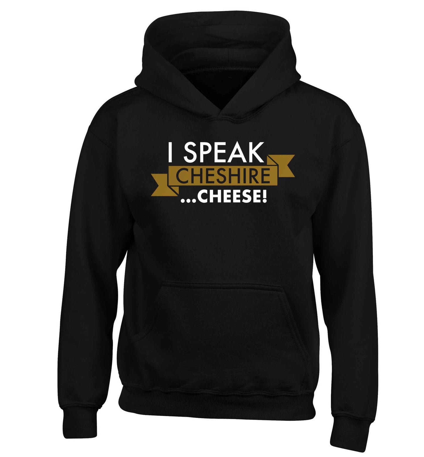 I speak Cheshire cheese children's black hoodie 12-13 Years