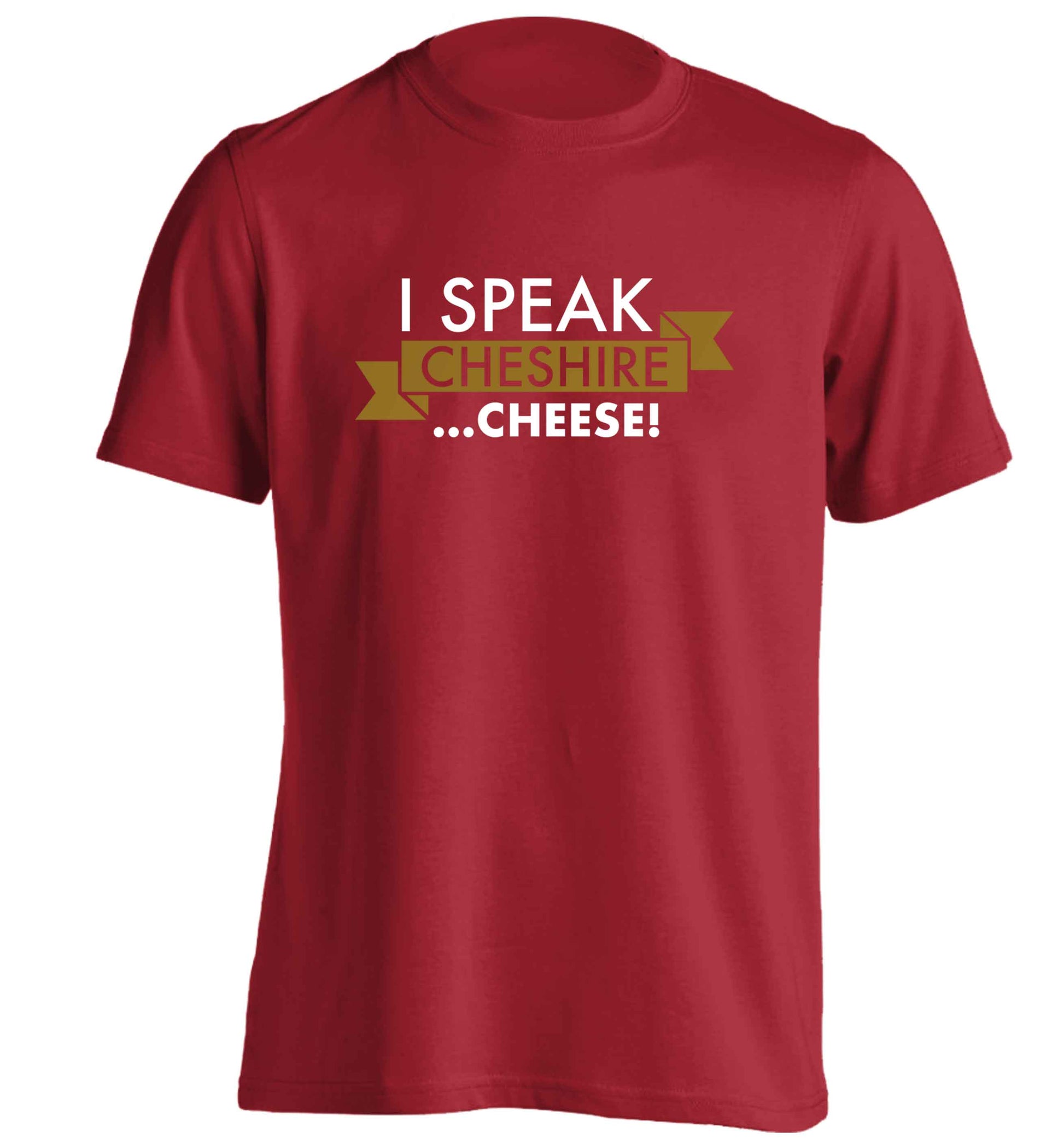 I speak Cheshire cheese adults unisex red Tshirt 2XL