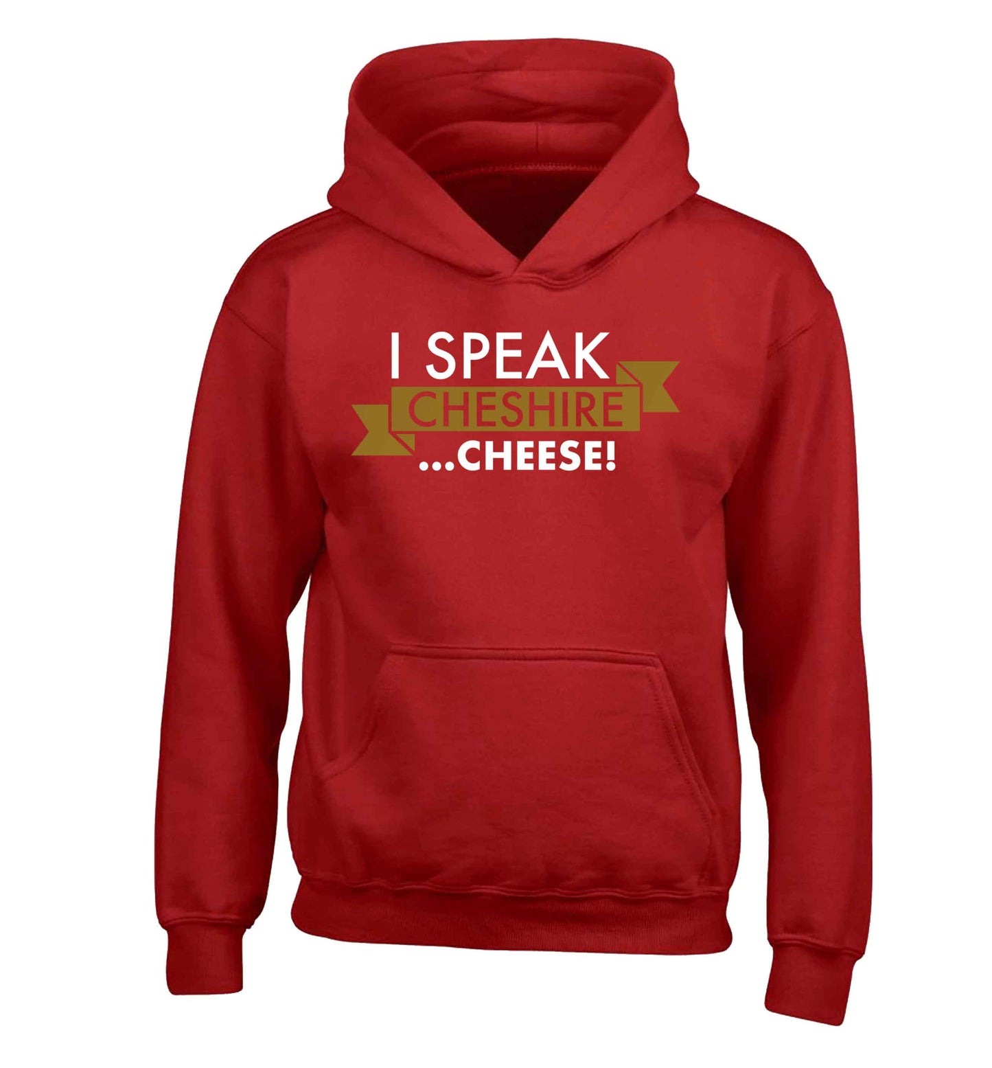 I speak Cheshire cheese children's red hoodie 12-13 Years