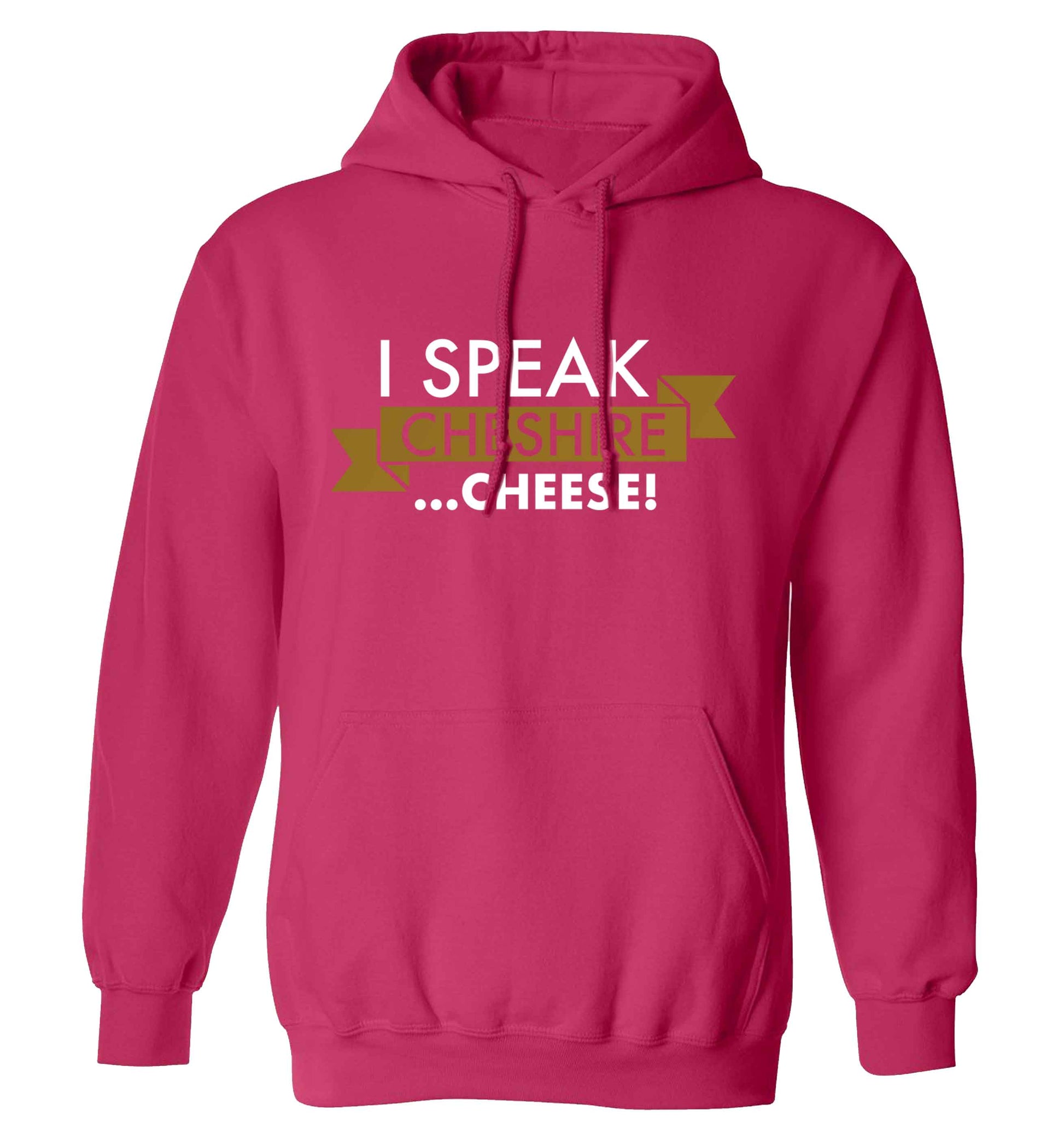 I speak Cheshire cheese adults unisex pink hoodie 2XL