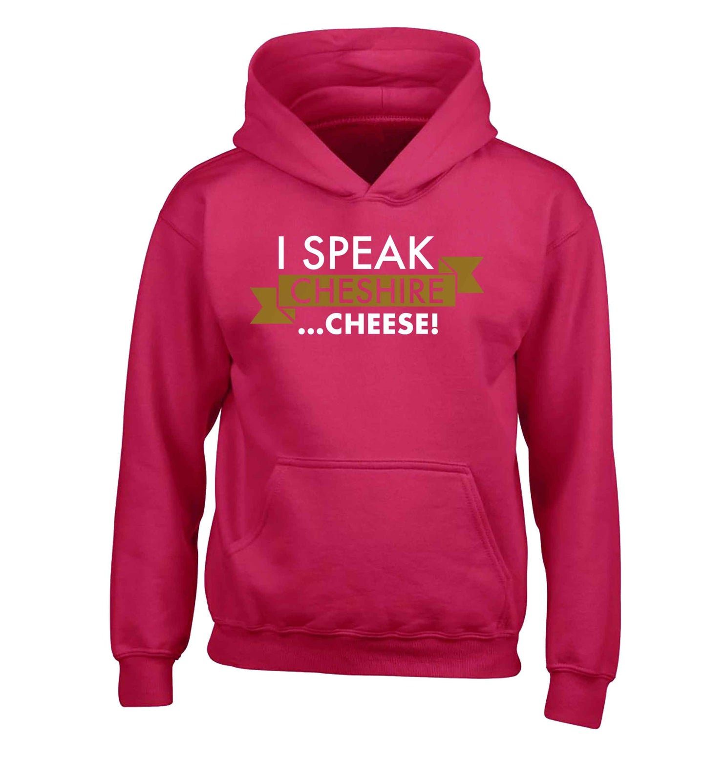 I speak Cheshire cheese children's pink hoodie 12-13 Years