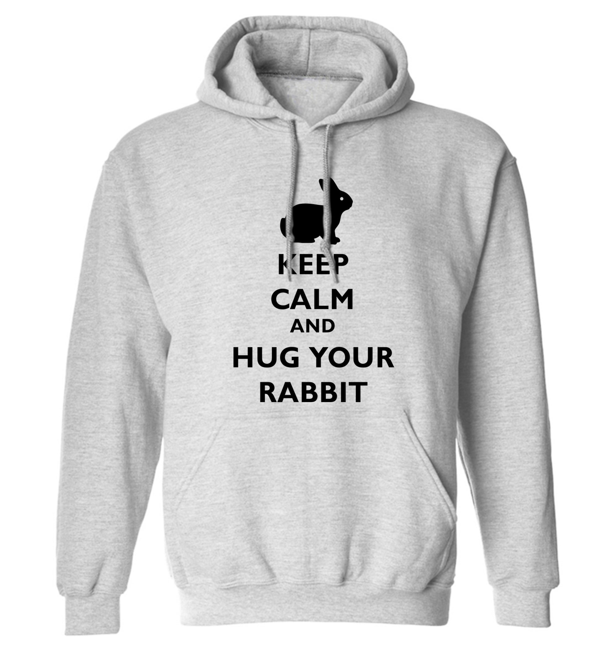 Keep calm and hug your rabbit adults unisex grey hoodie 2XL