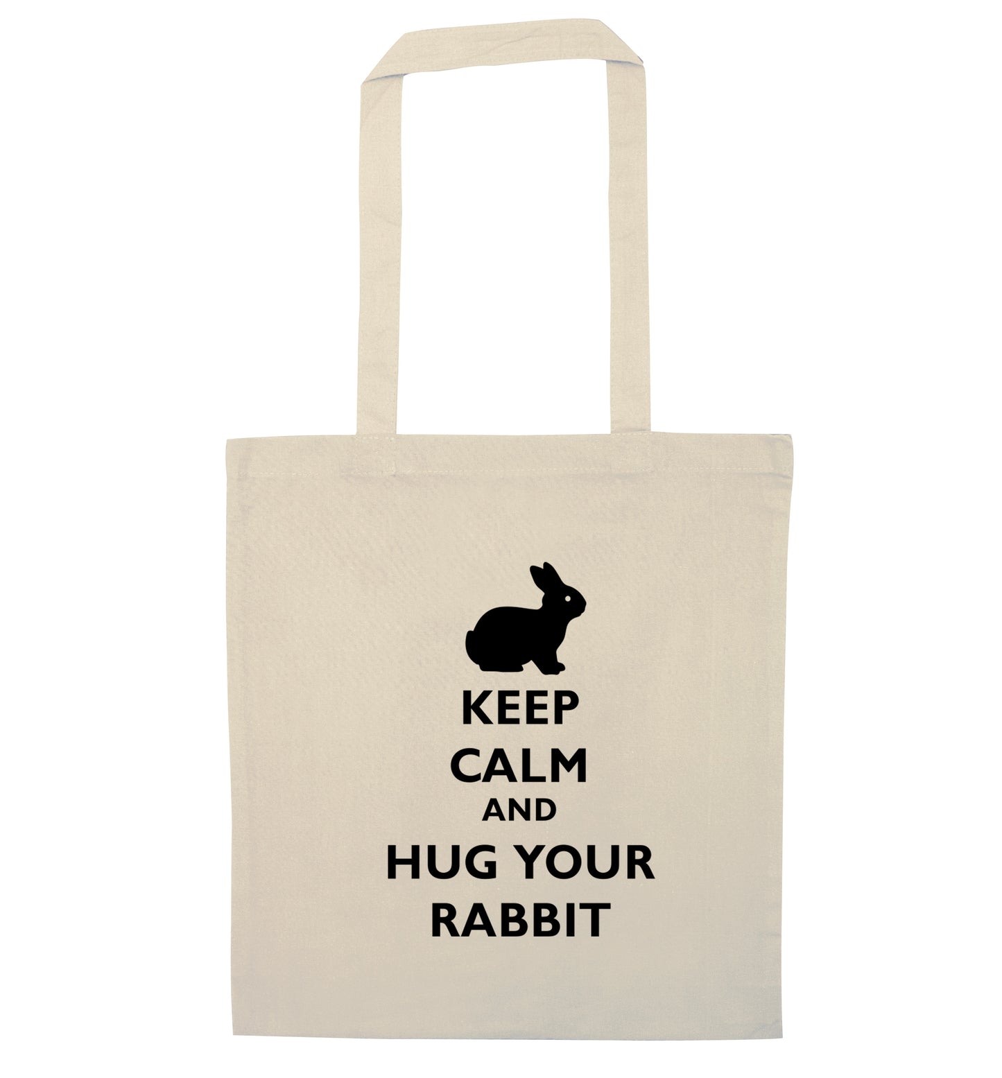 Keep calm and hug your rabbit natural tote bag