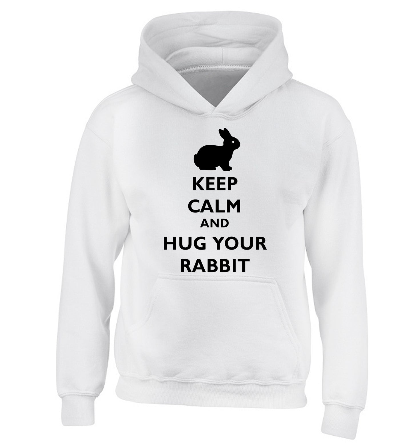 Keep calm and hug your rabbit children's white hoodie 12-13 Years