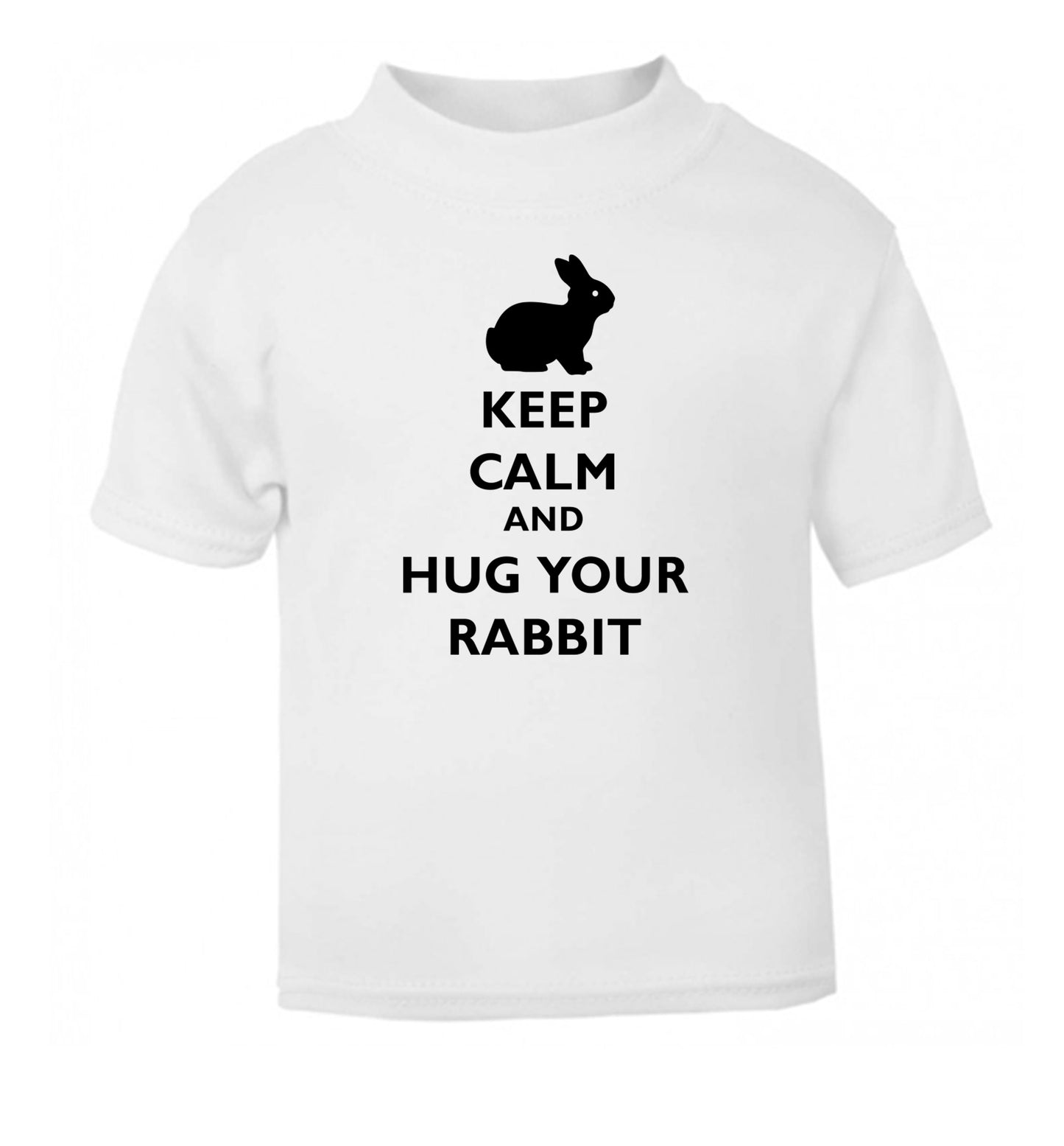 Keep calm and hug your rabbit white Baby Toddler Tshirt 2 Years