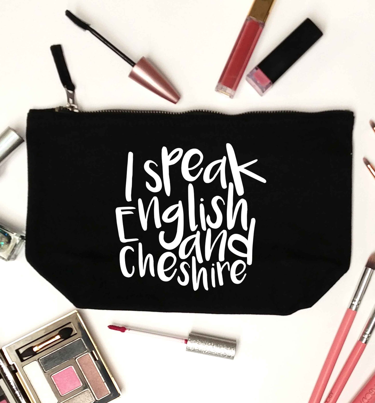 I speak English and Cheshire black makeup bag
