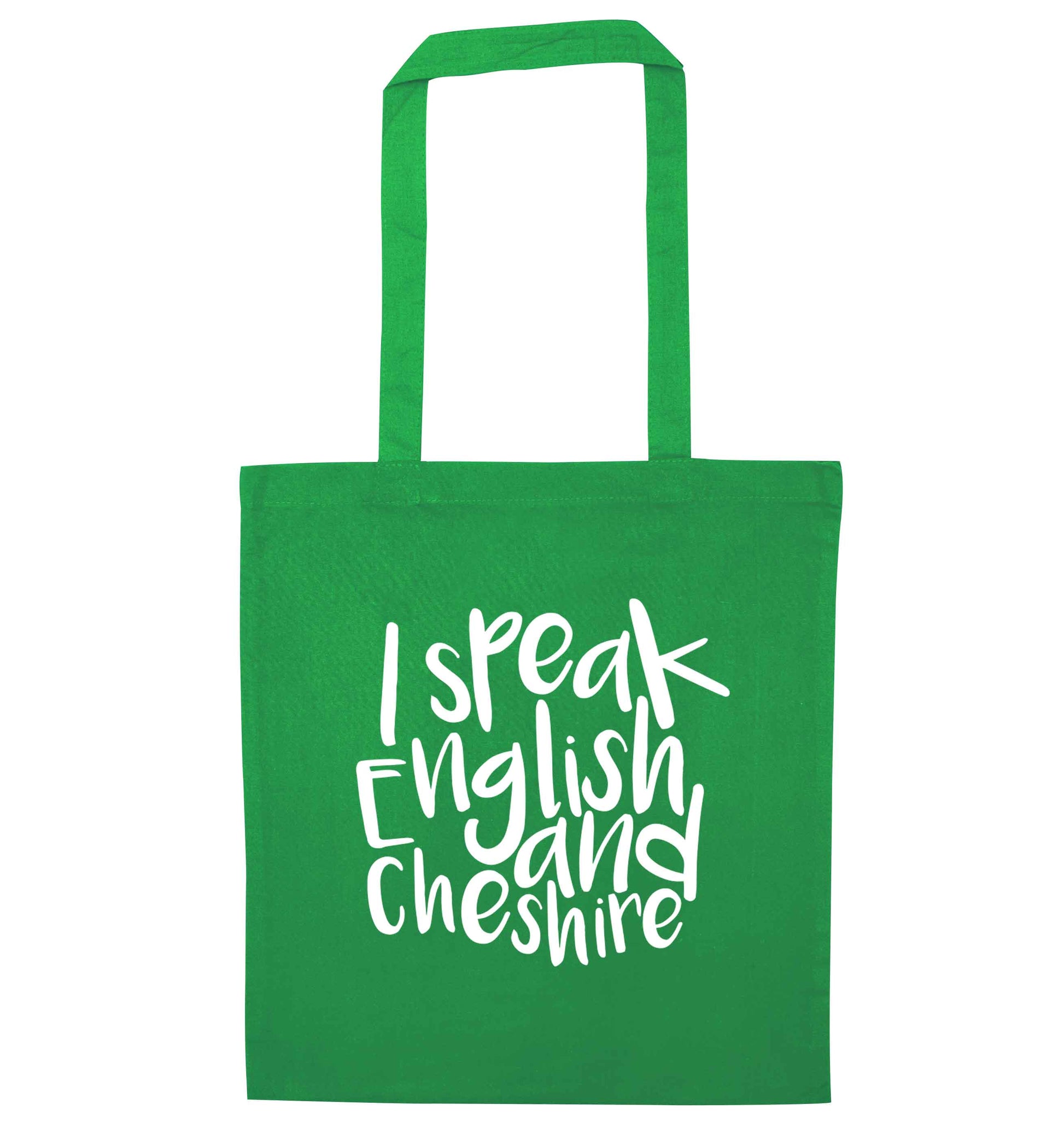 I speak English and Cheshire green tote bag