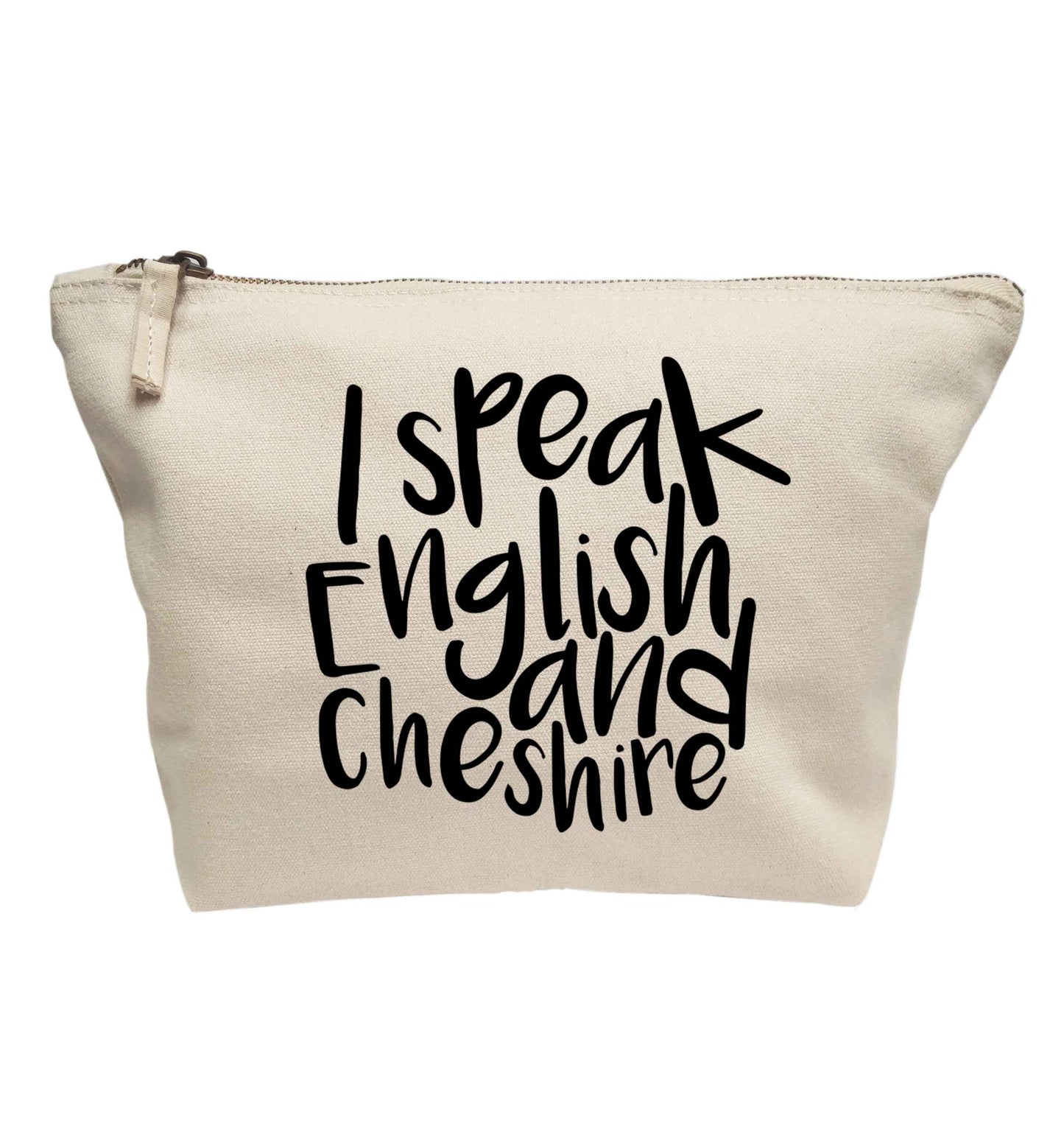 I speak English and Cheshire | makeup / wash bag