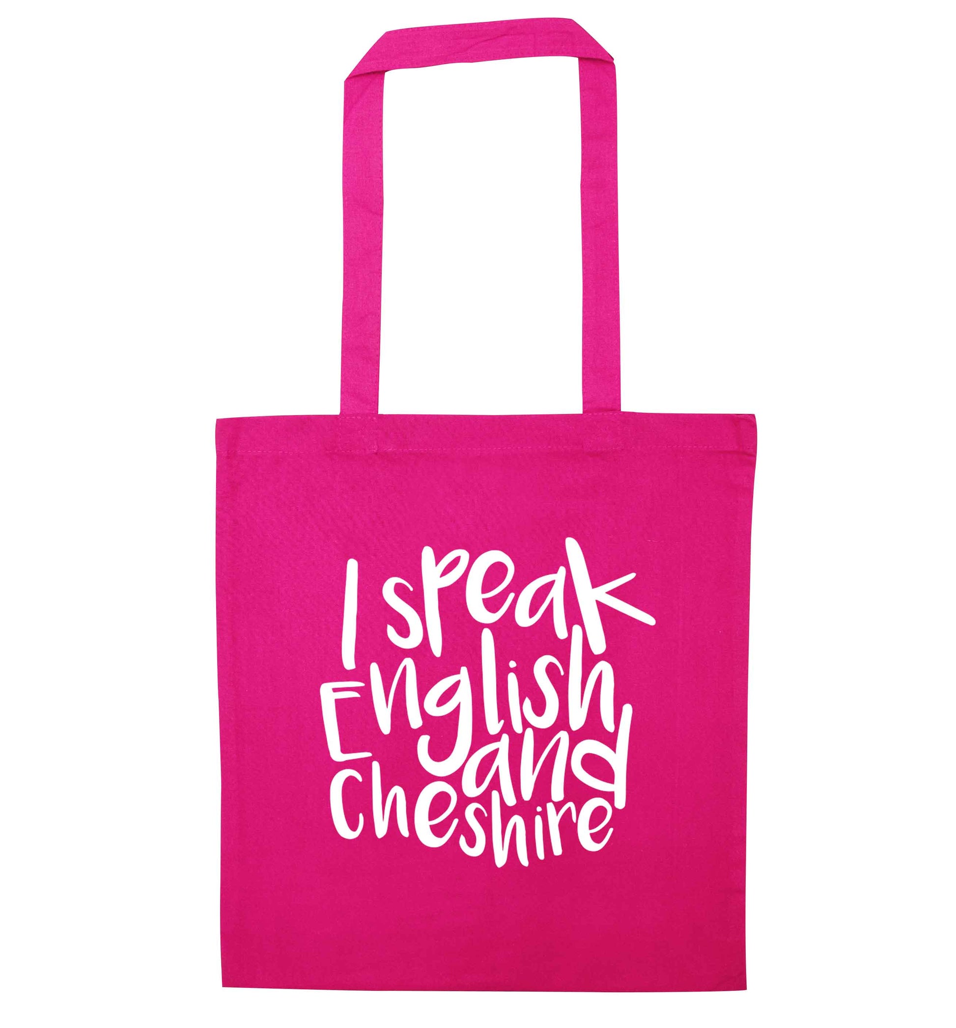 I speak English and Cheshire pink tote bag