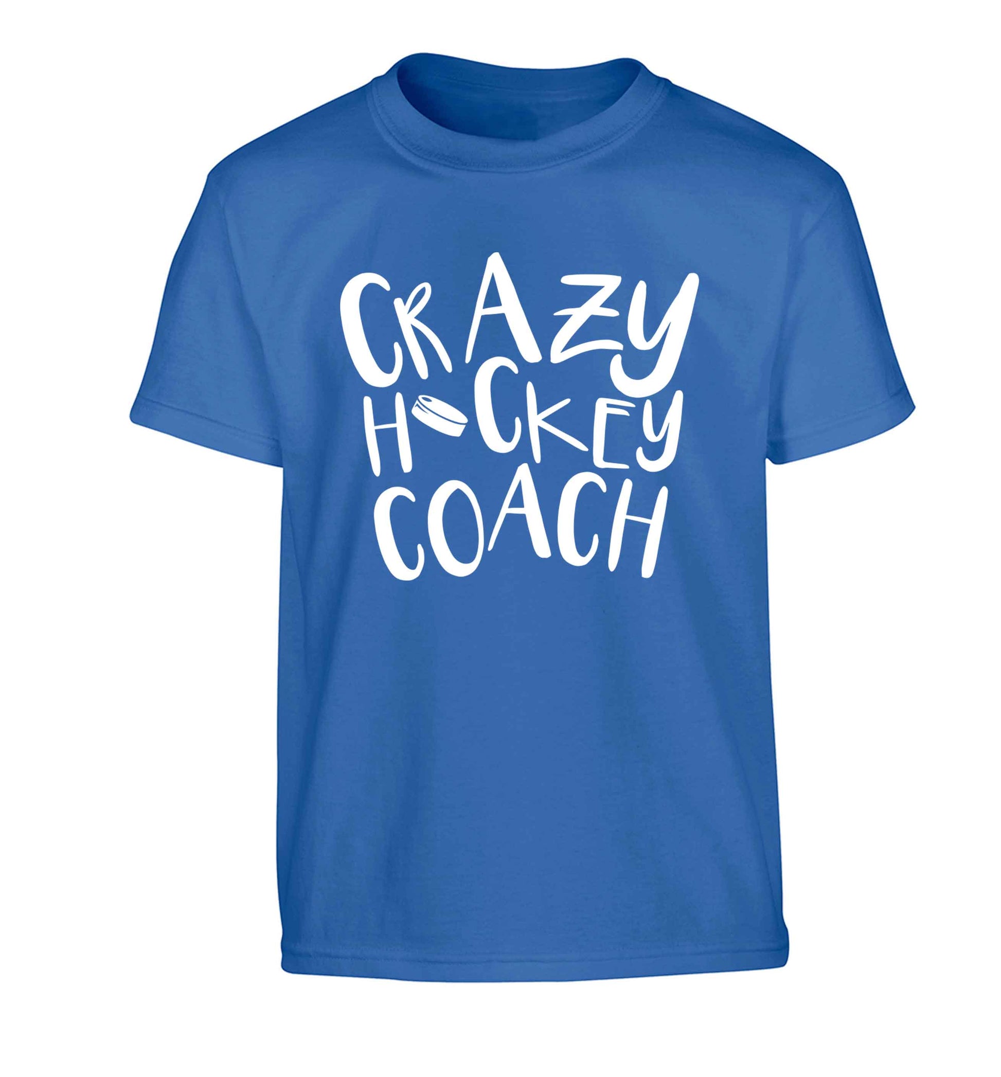 Crazy hockey coach Children's blue Tshirt 12-13 Years