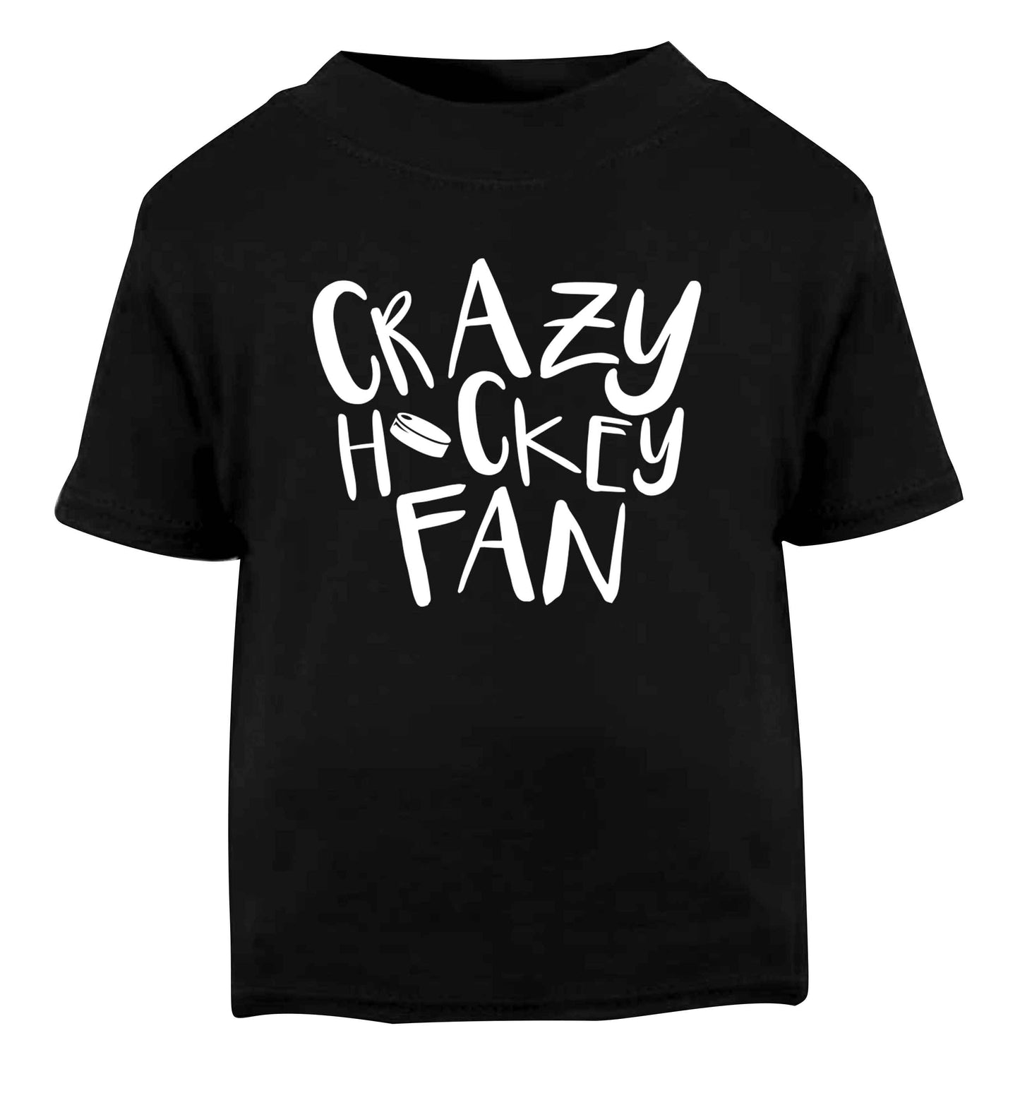 Crazy hockey fan Black Baby Toddler Tshirt 2 years