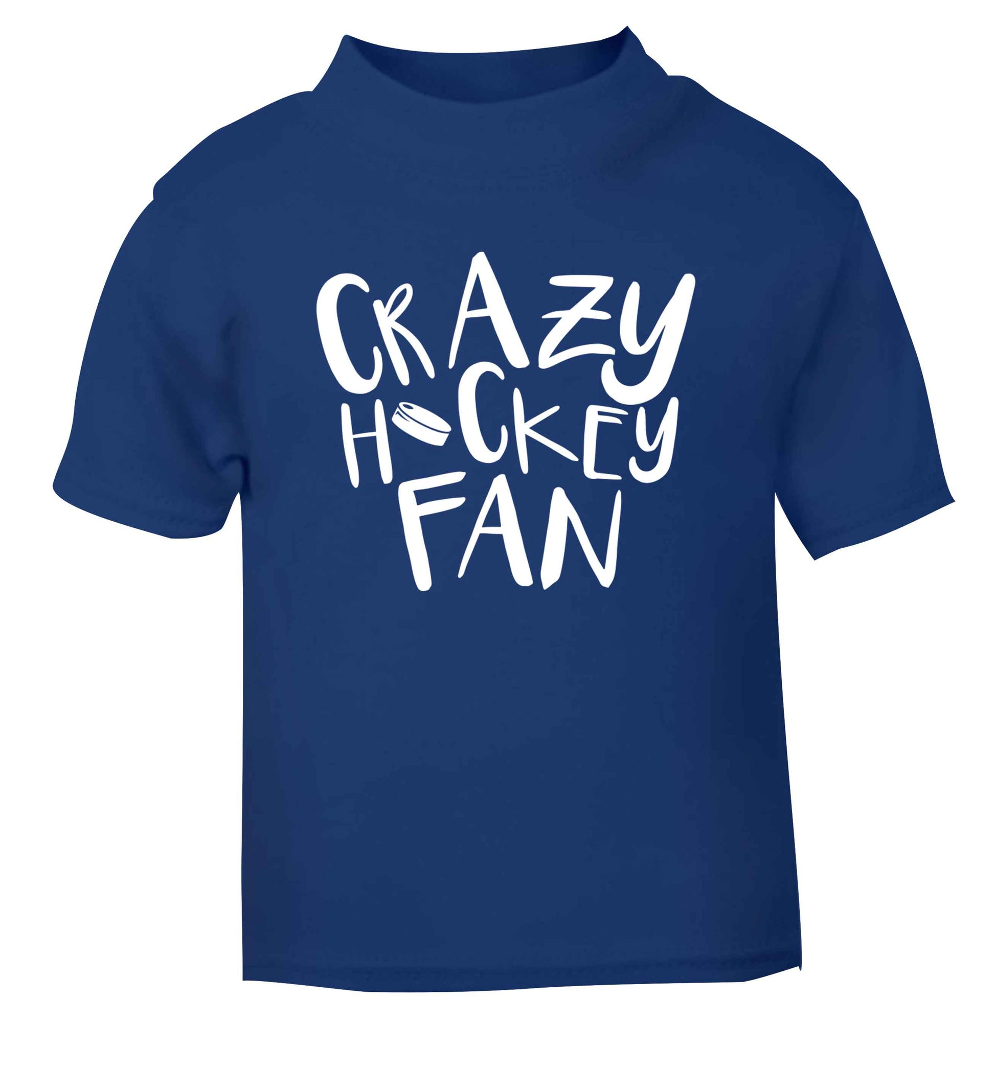Crazy hockey fan blue Baby Toddler Tshirt 2 Years