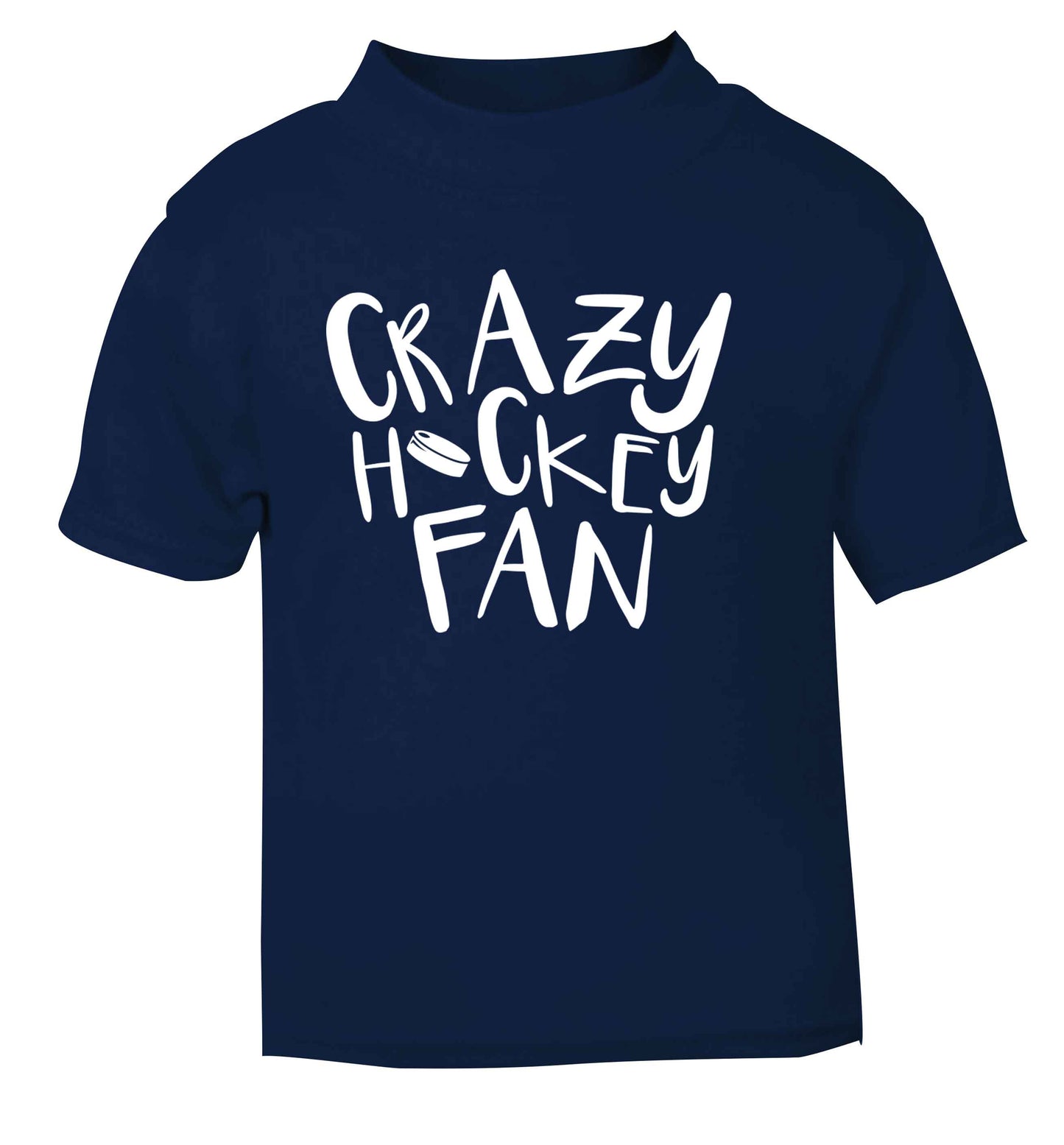 Crazy hockey fan navy Baby Toddler Tshirt 2 Years