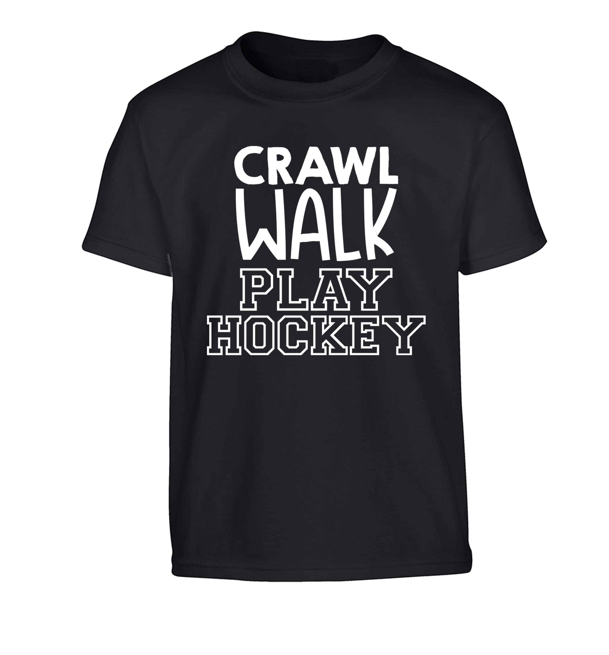 Crawl walk play hockey Children's black Tshirt 12-13 Years