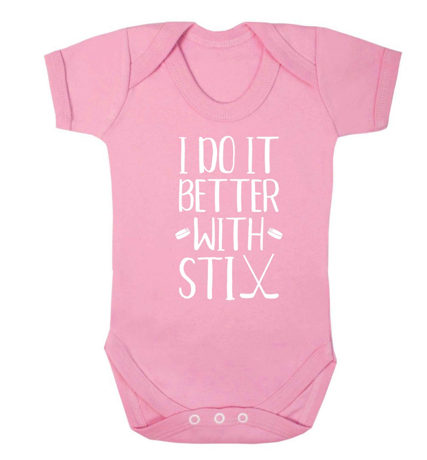 I do it better with stix (hockey) Baby Vest pale pink 18-24 months