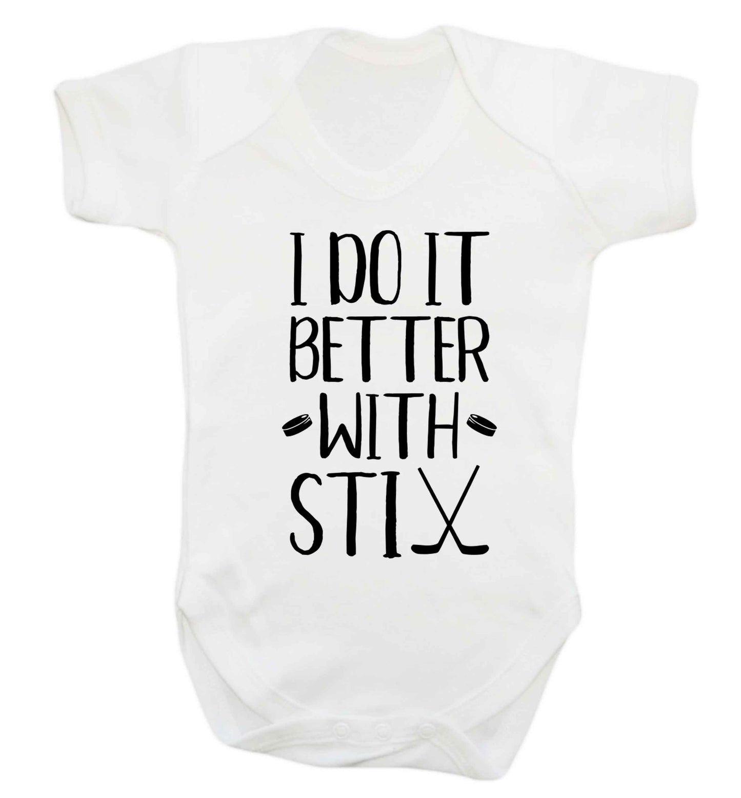 I do it better with stix (hockey) Baby Vest white 18-24 months