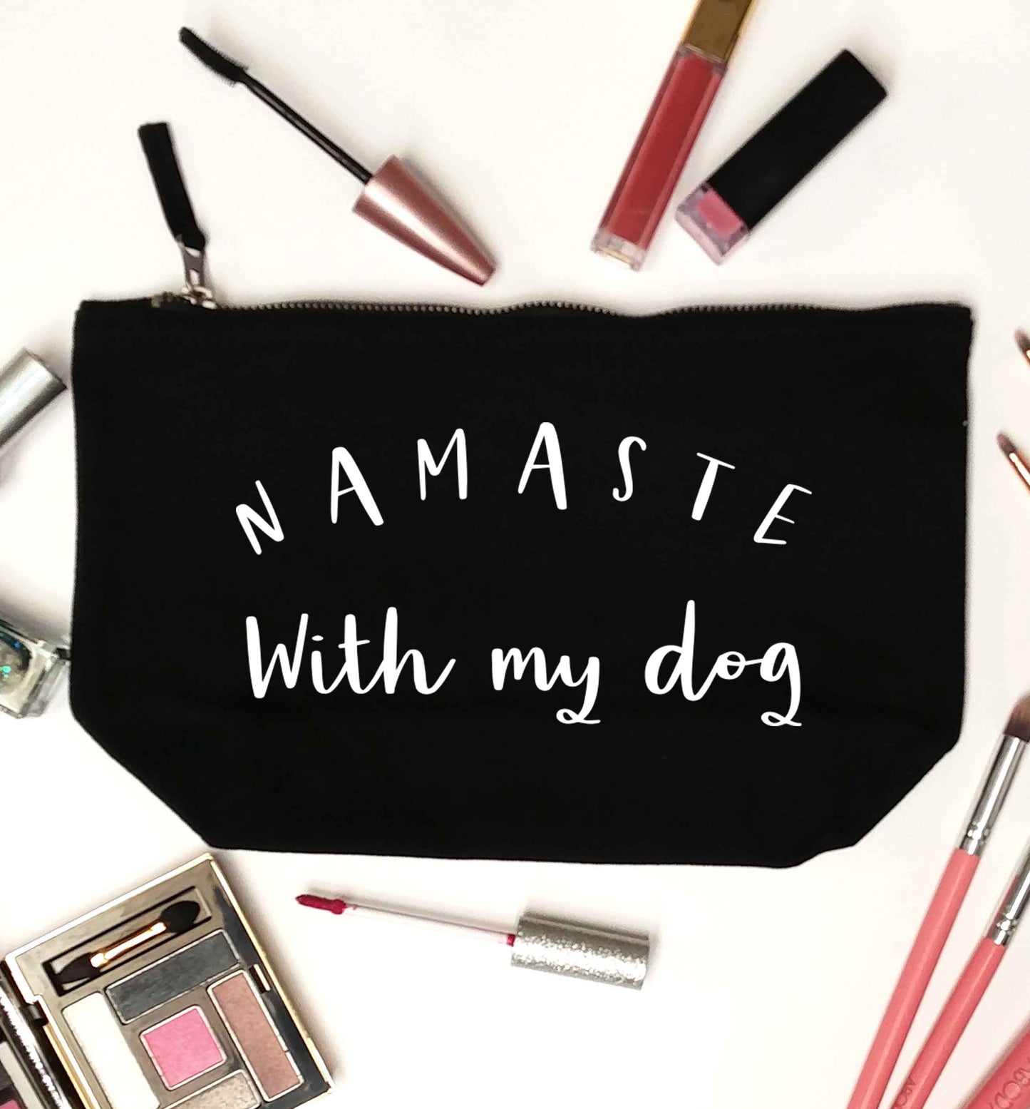 Namaste with my dog black makeup bag