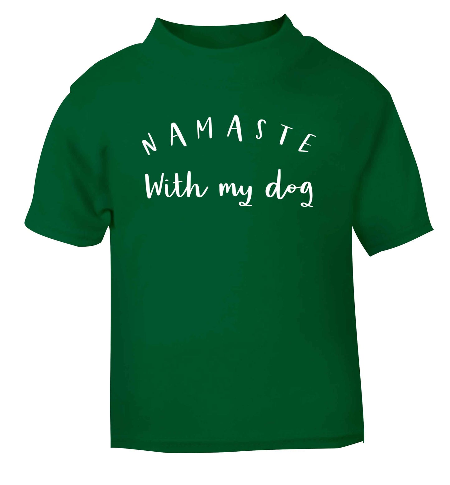Namaste with my dog green Baby Toddler Tshirt 2 Years