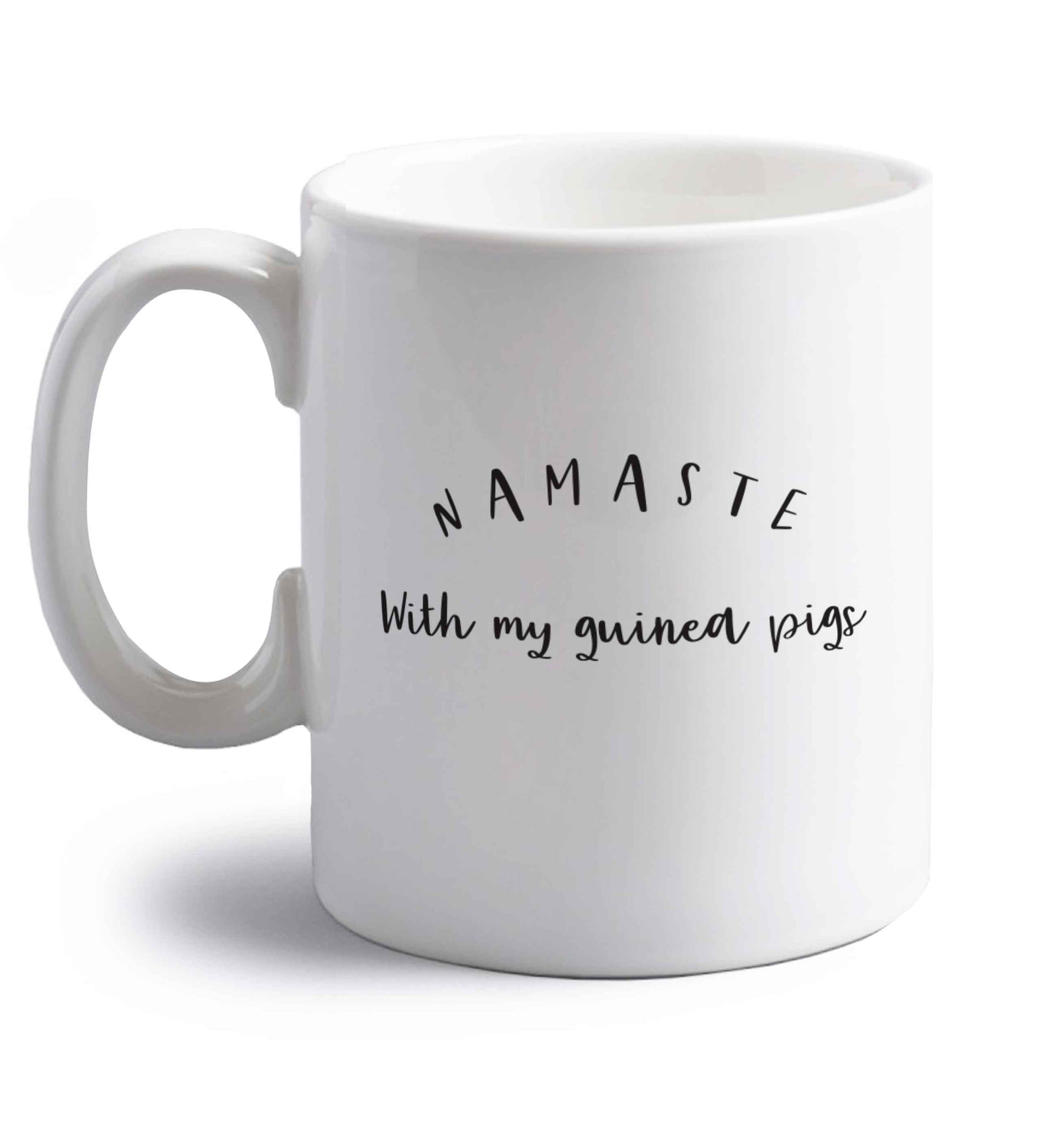 Namaste with my guinea pigs right handed white ceramic mug 