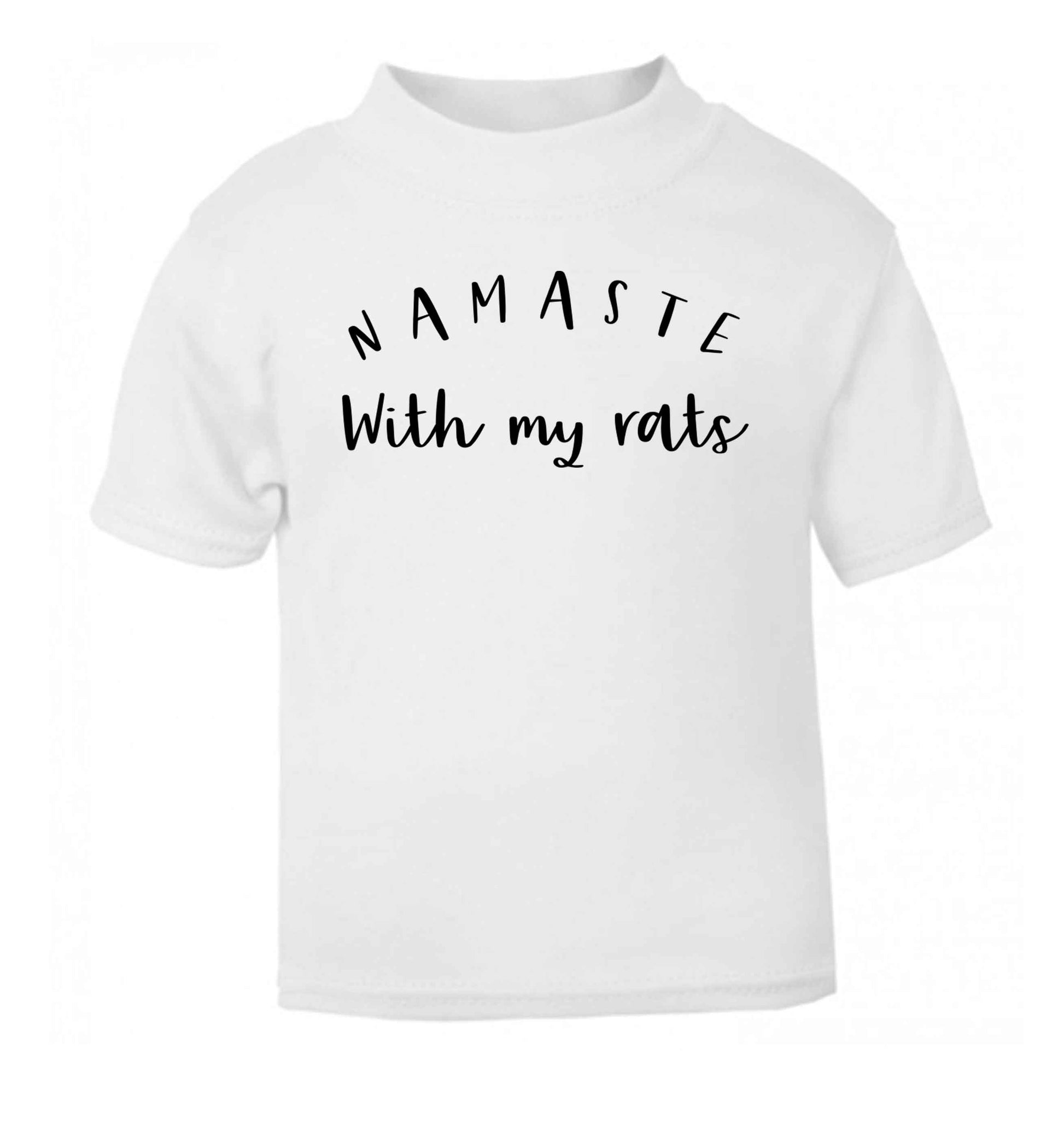 Namaste with my rats white Baby Toddler Tshirt 2 Years