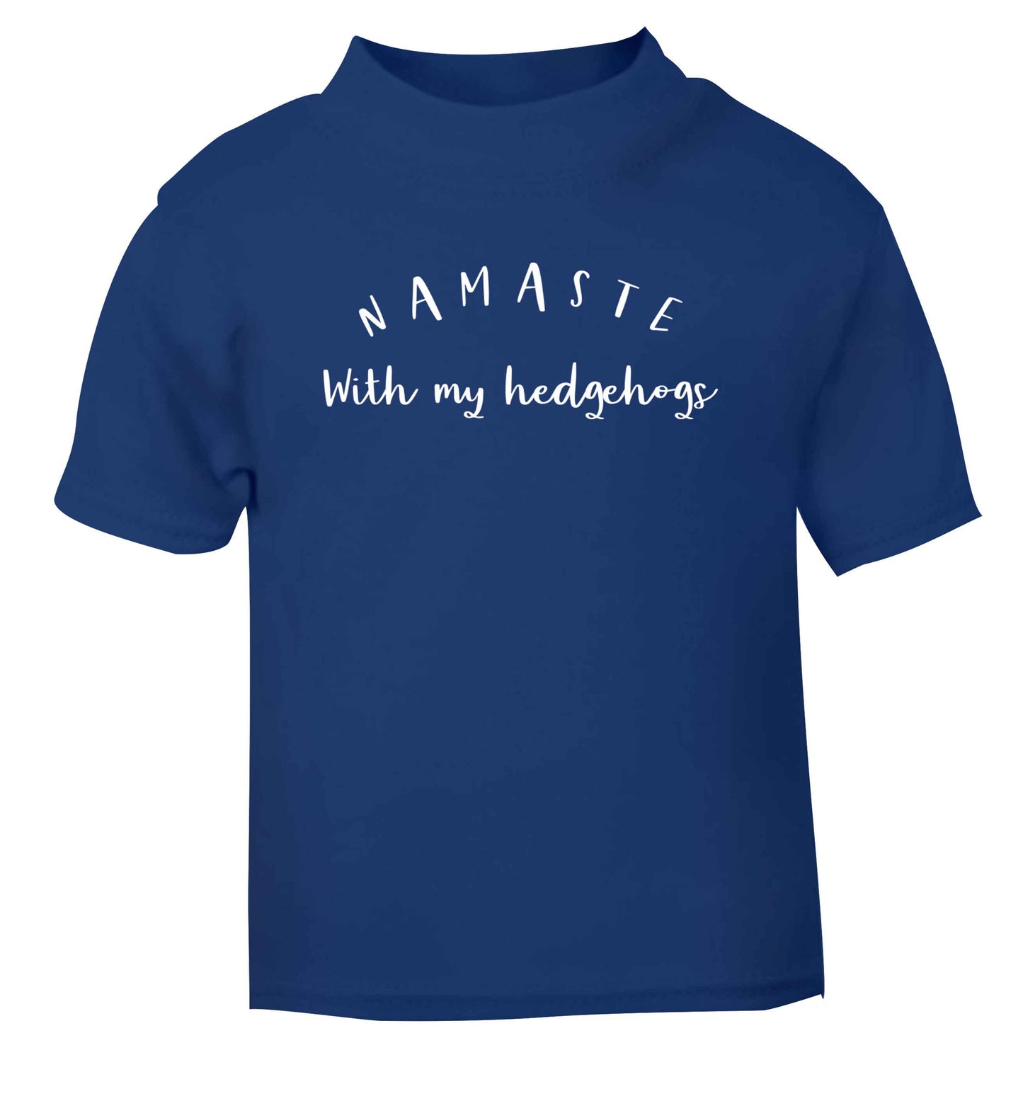 Namaste with my hedgehog blue Baby Toddler Tshirt 2 Years