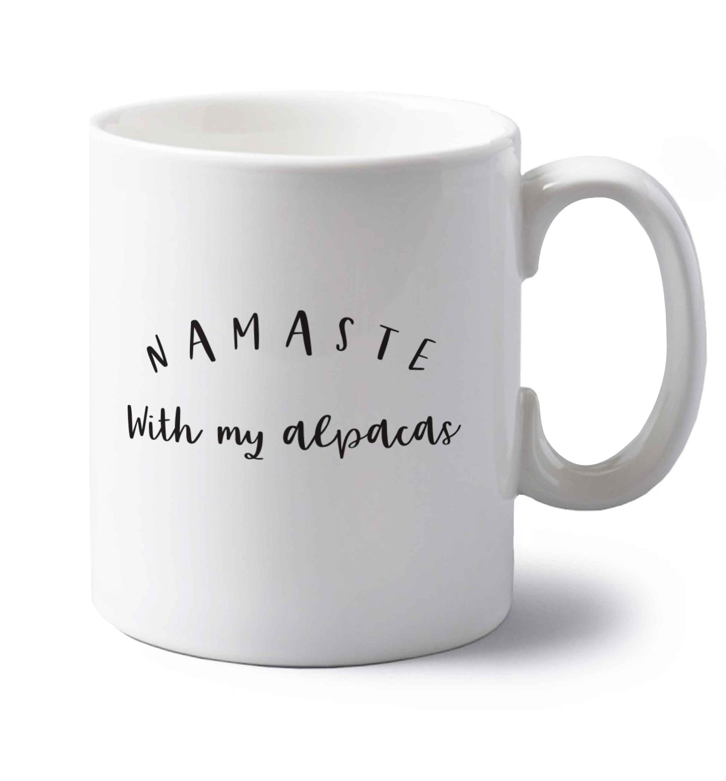 Namaste with my alpacas left handed white ceramic mug 