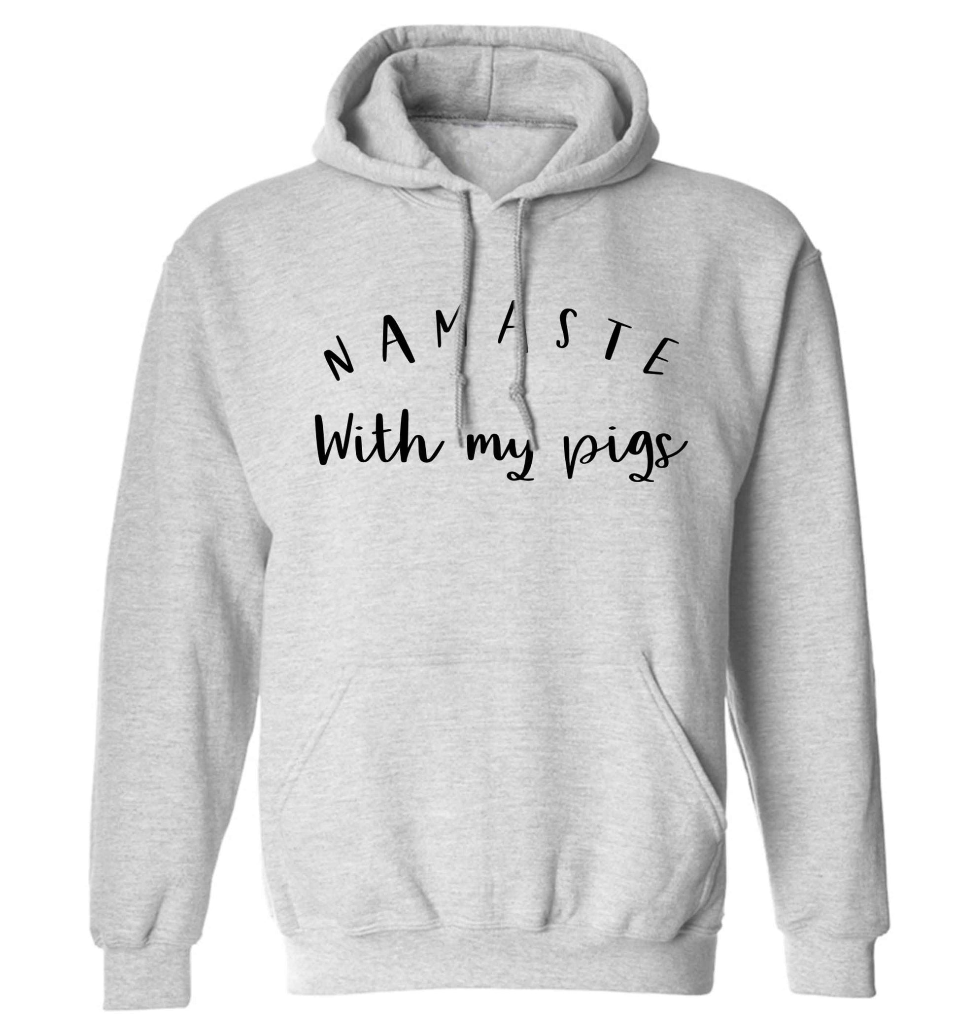 Namaste with my pigs adults unisex grey hoodie 2XL