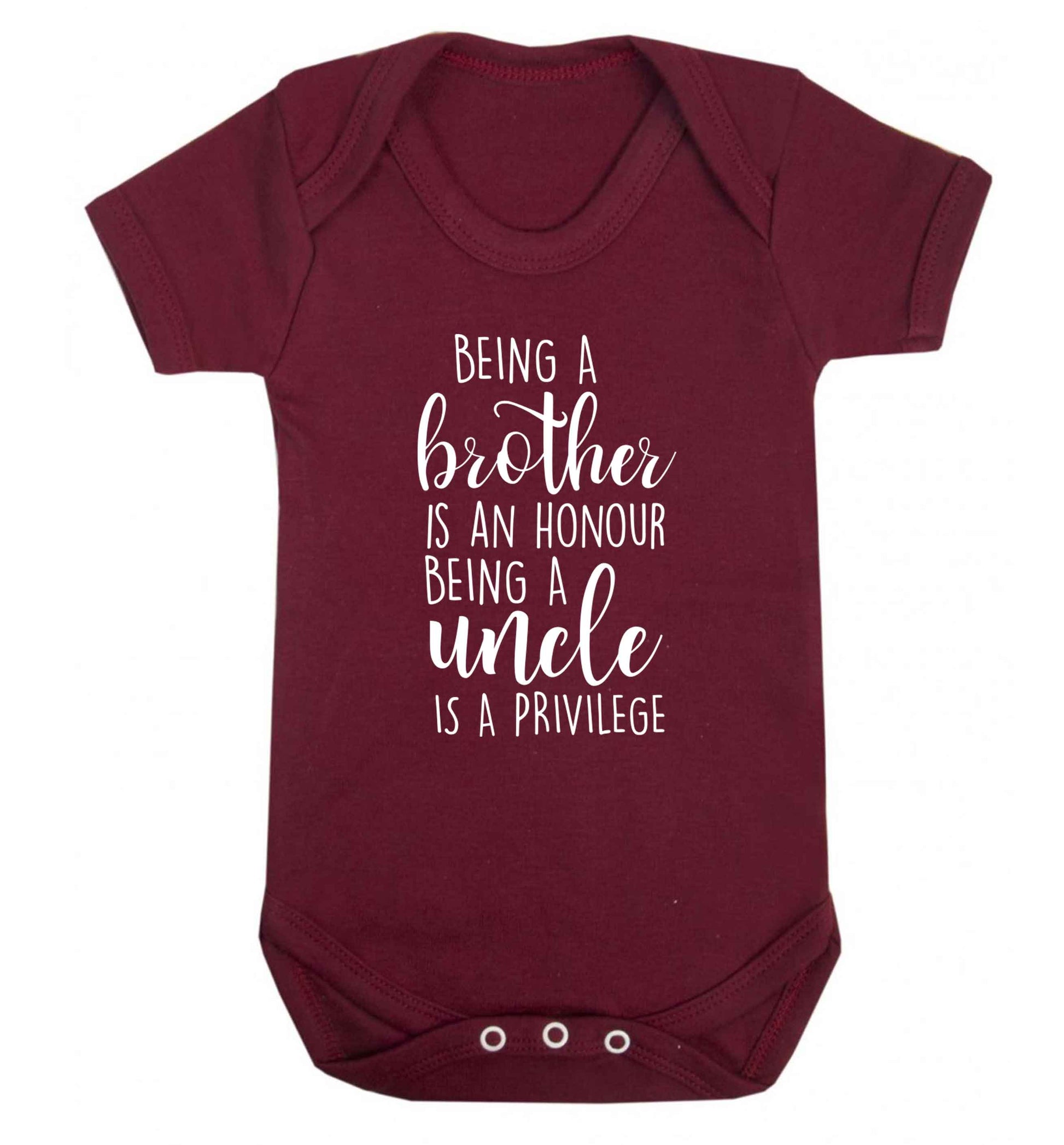 Being a brother is an honour being an uncle is a privilege Baby Vest maroon 18-24 months