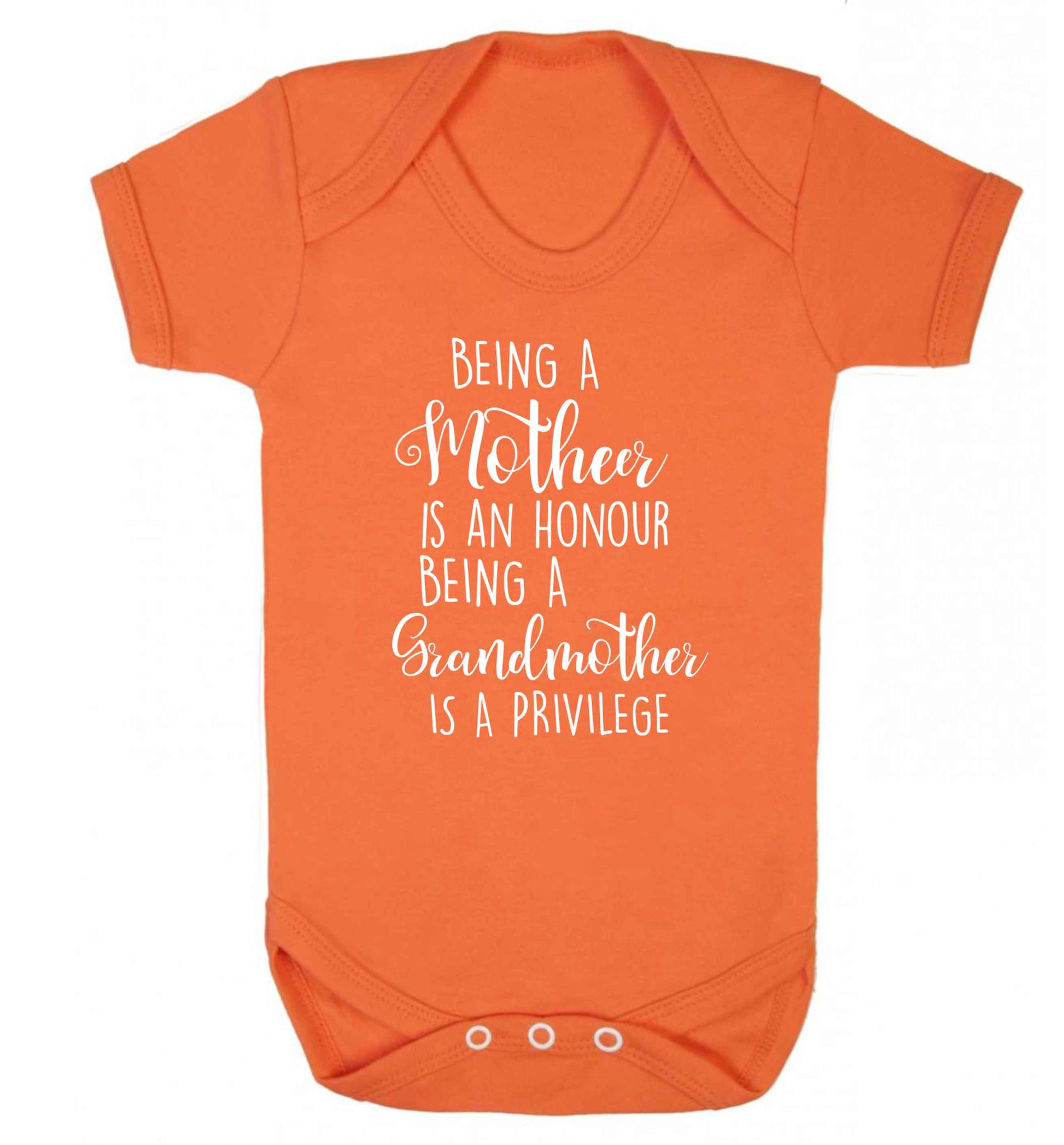 Being a mother is an honour being an grandmother is a privilege Baby Vest orange 18-24 months