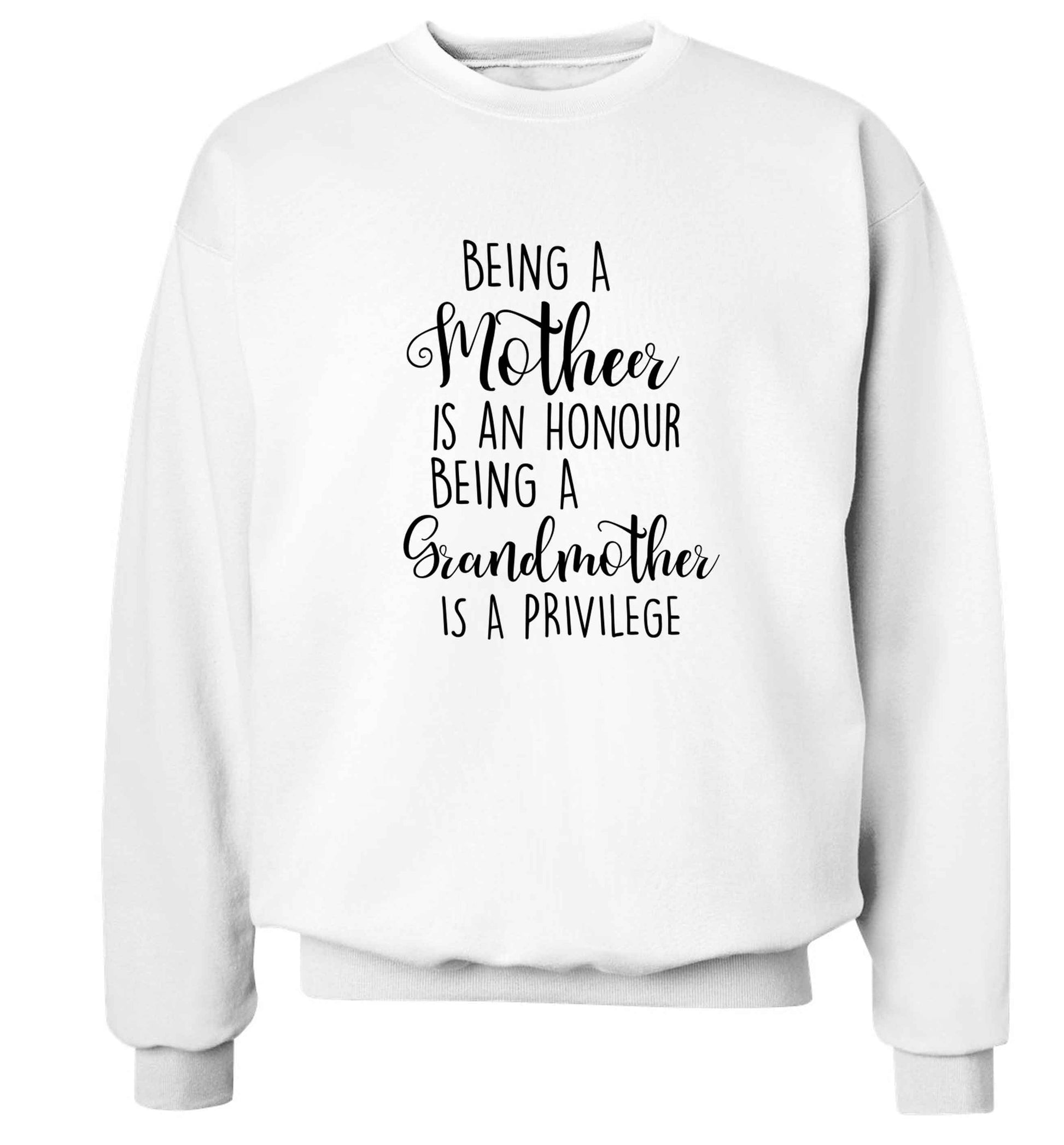 Being a mother is an honour being an grandmother is a privilege Adult's unisex white Sweater 2XL