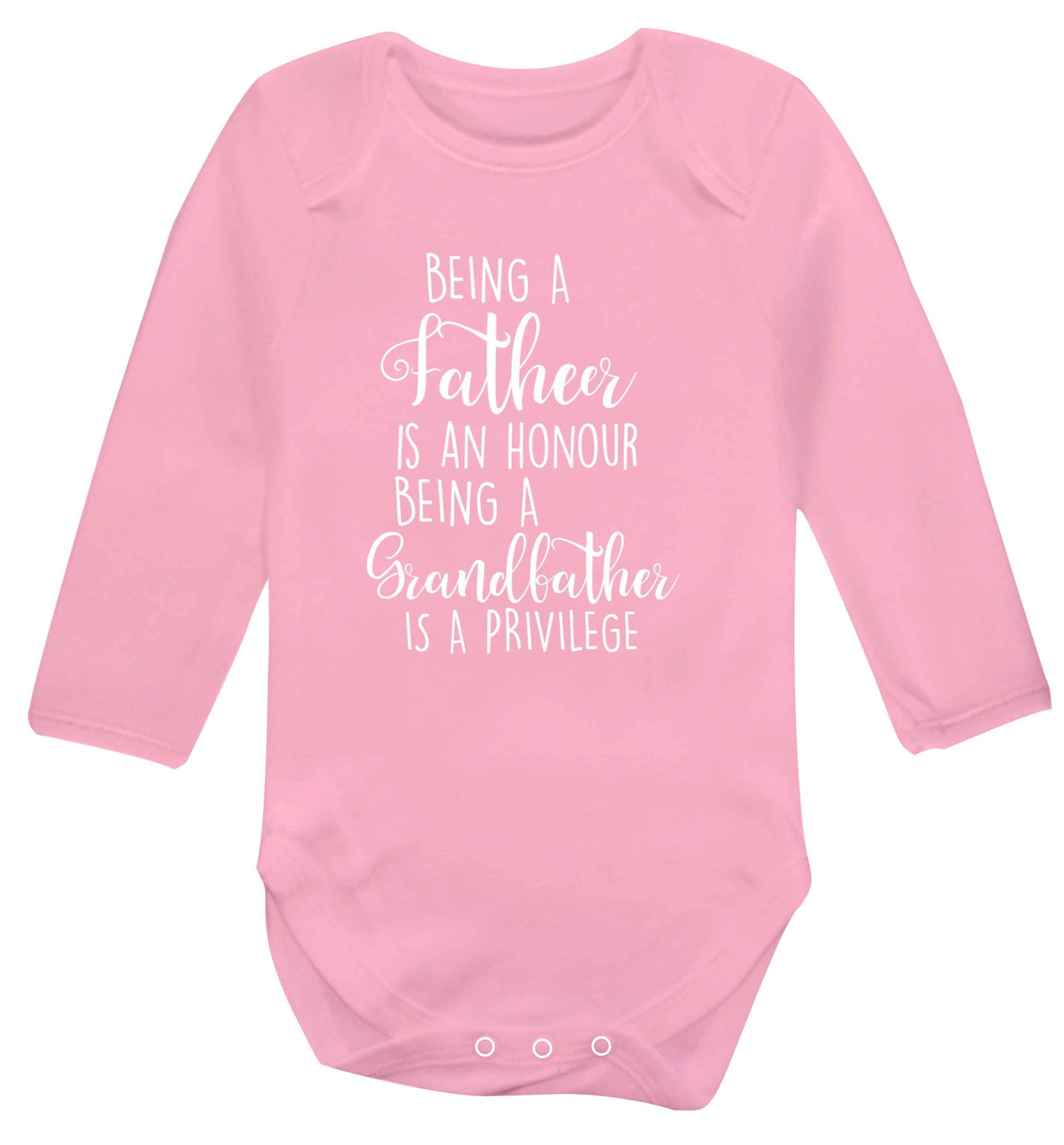 Being a father is an honour being a grandfather is a privilege Baby Vest long sleeved pale pink 6-12 months