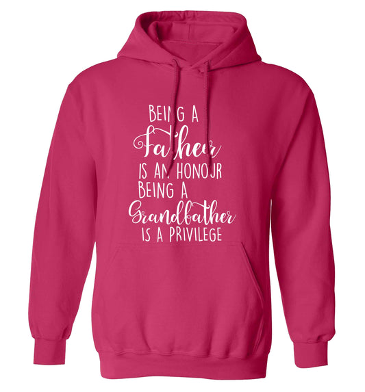 Being a father is an honour being a grandfather is a privilege adults unisex pink hoodie 2XL