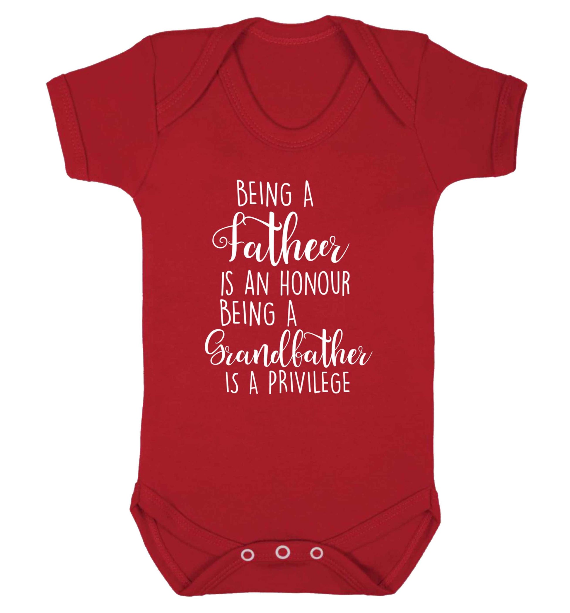 Being a father is an honour being a grandfather is a privilege Baby Vest red 18-24 months