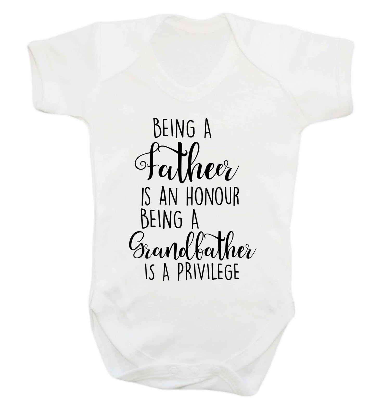 Being a father is an honour being a grandfather is a privilege Baby Vest white 18-24 months
