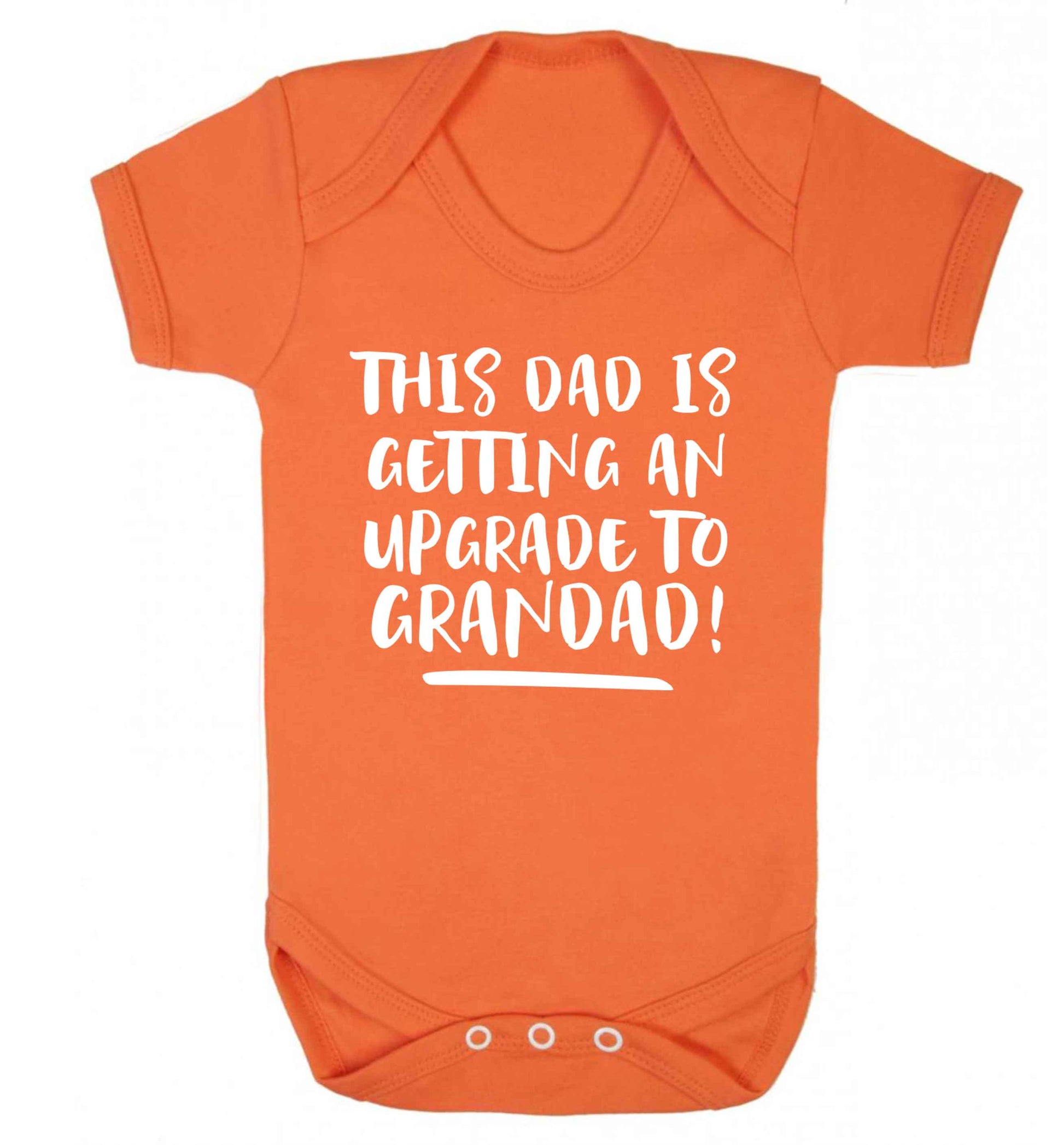 This dad is getting an upgrade to grandad! Baby Vest orange 18-24 months