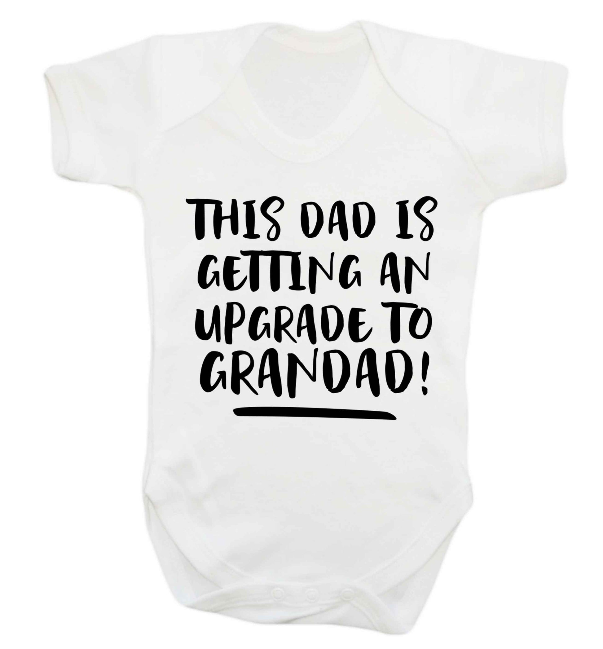 This dad is getting an upgrade to grandad! Baby Vest white 18-24 months
