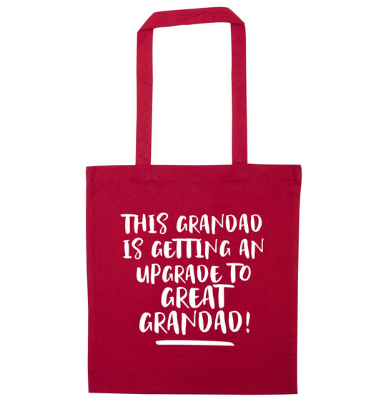 This grandad is getting an upgrade to great grandad! red tote bag
