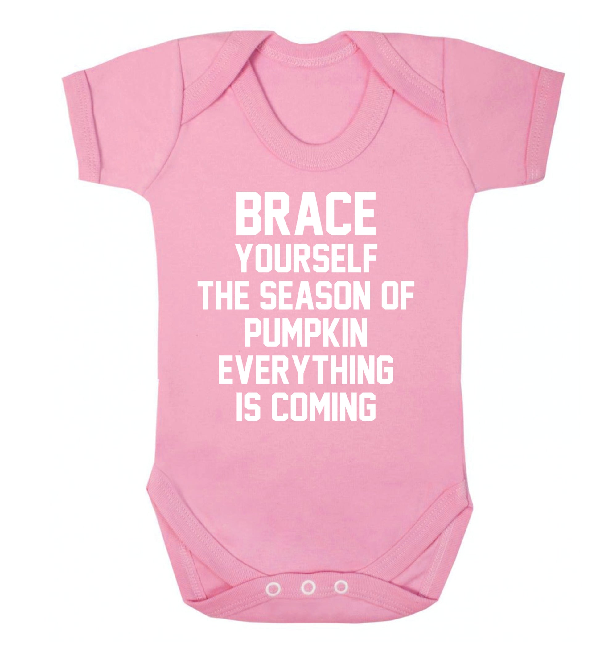 Brace yourself the season of pumpkin everything is coming Baby Vest pale pink 18-24 months