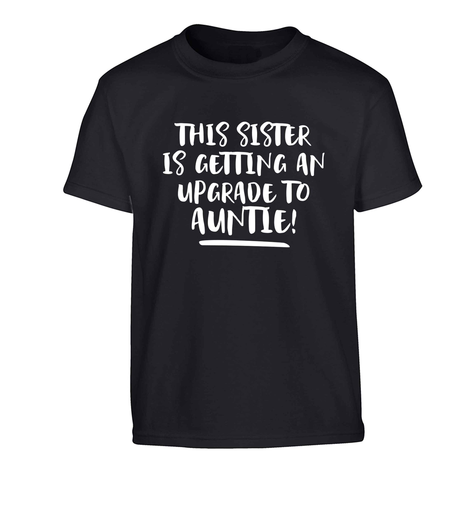 This sister is getting an upgrade to auntie! Children's black Tshirt 12-13 Years