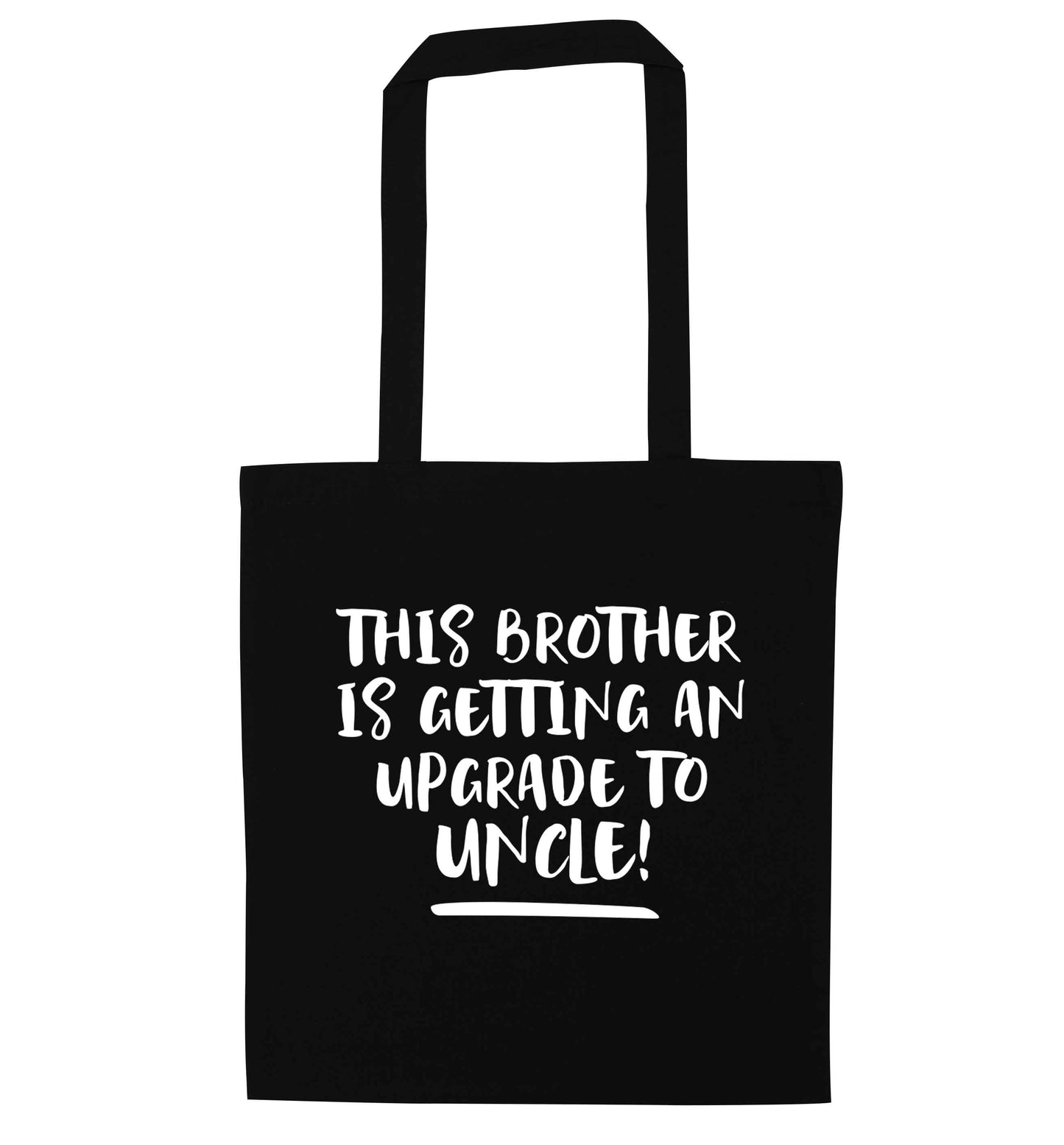 This brother is getting an upgrade to uncle! black tote bag