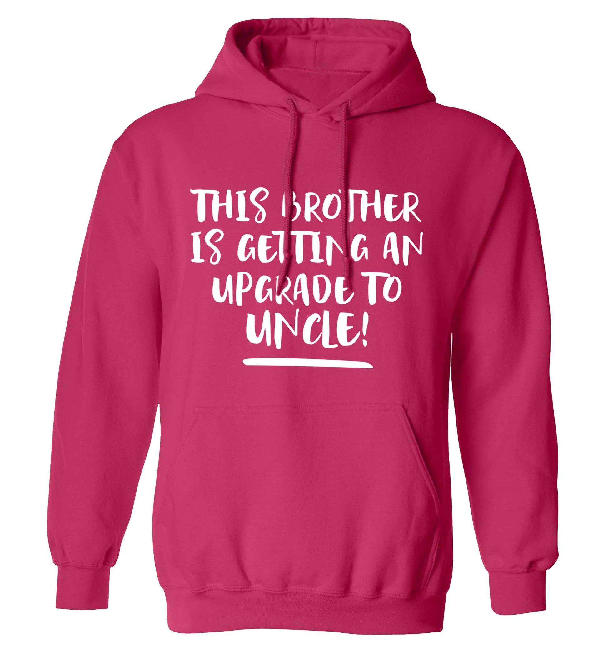 This brother is getting an upgrade to uncle! adults unisex pink hoodie 2XL