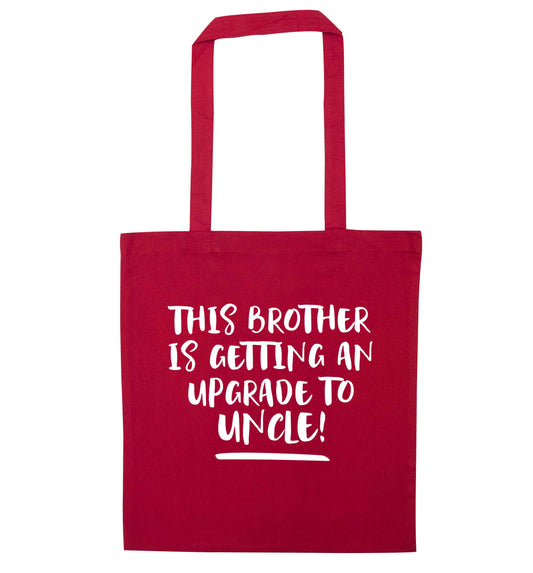 This brother is getting an upgrade to uncle! red tote bag