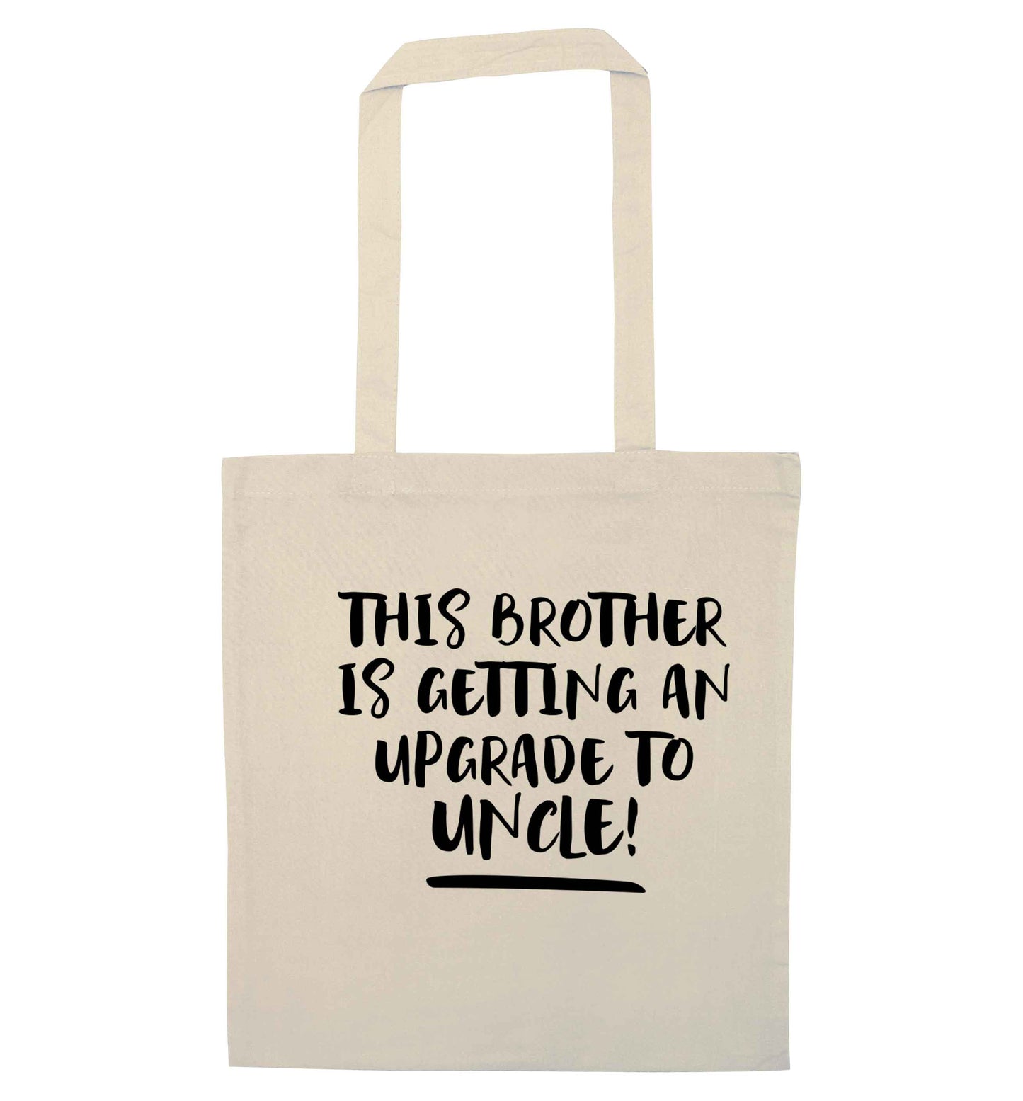 This brother is getting an upgrade to uncle! natural tote bag