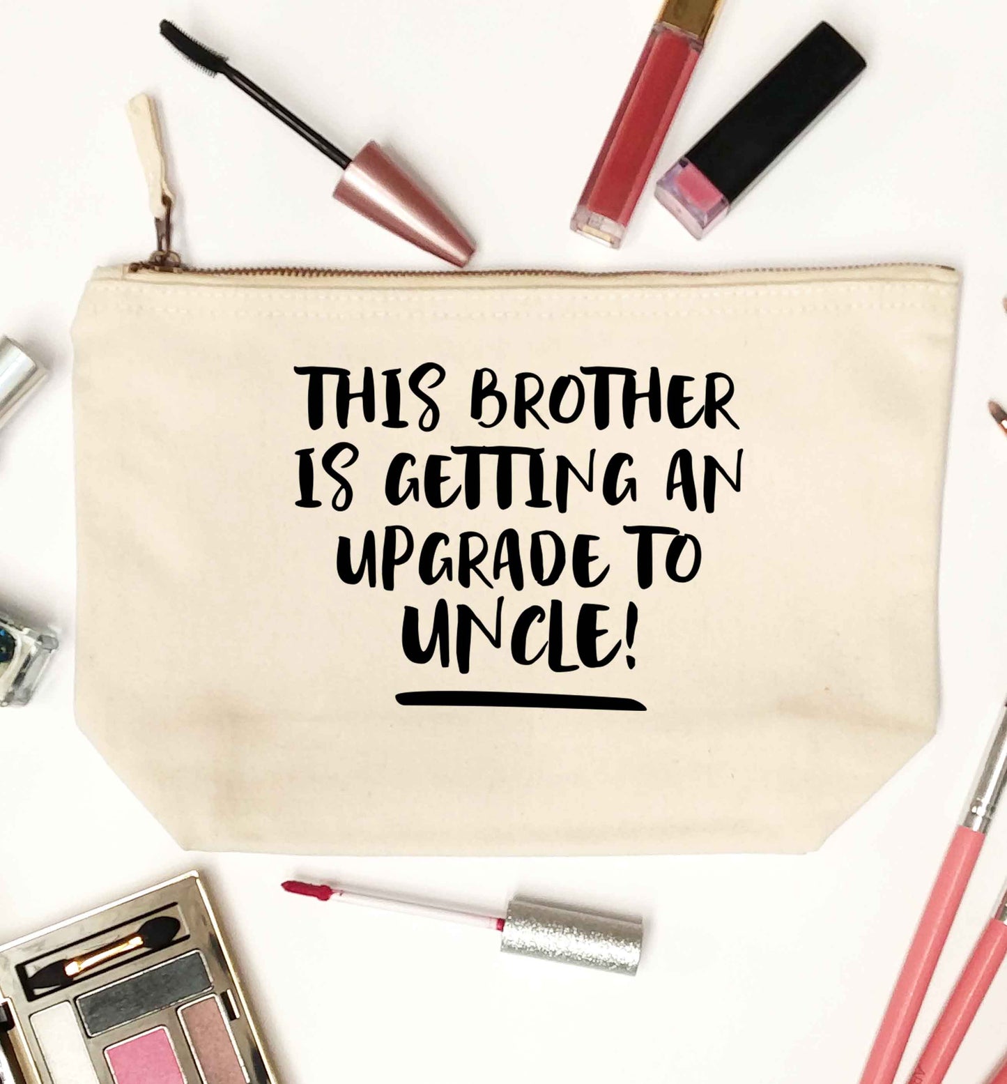 This brother is getting an upgrade to uncle! natural makeup bag