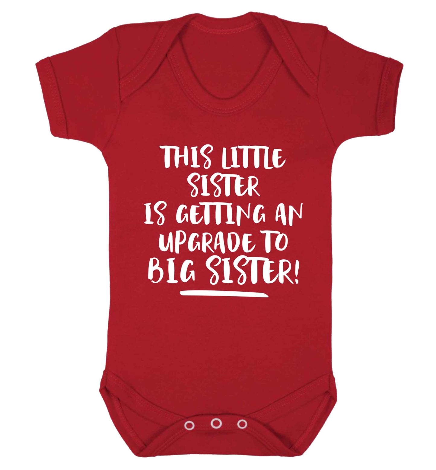 This little sister is getting an upgrade to big sister! Baby Vest red 18-24 months