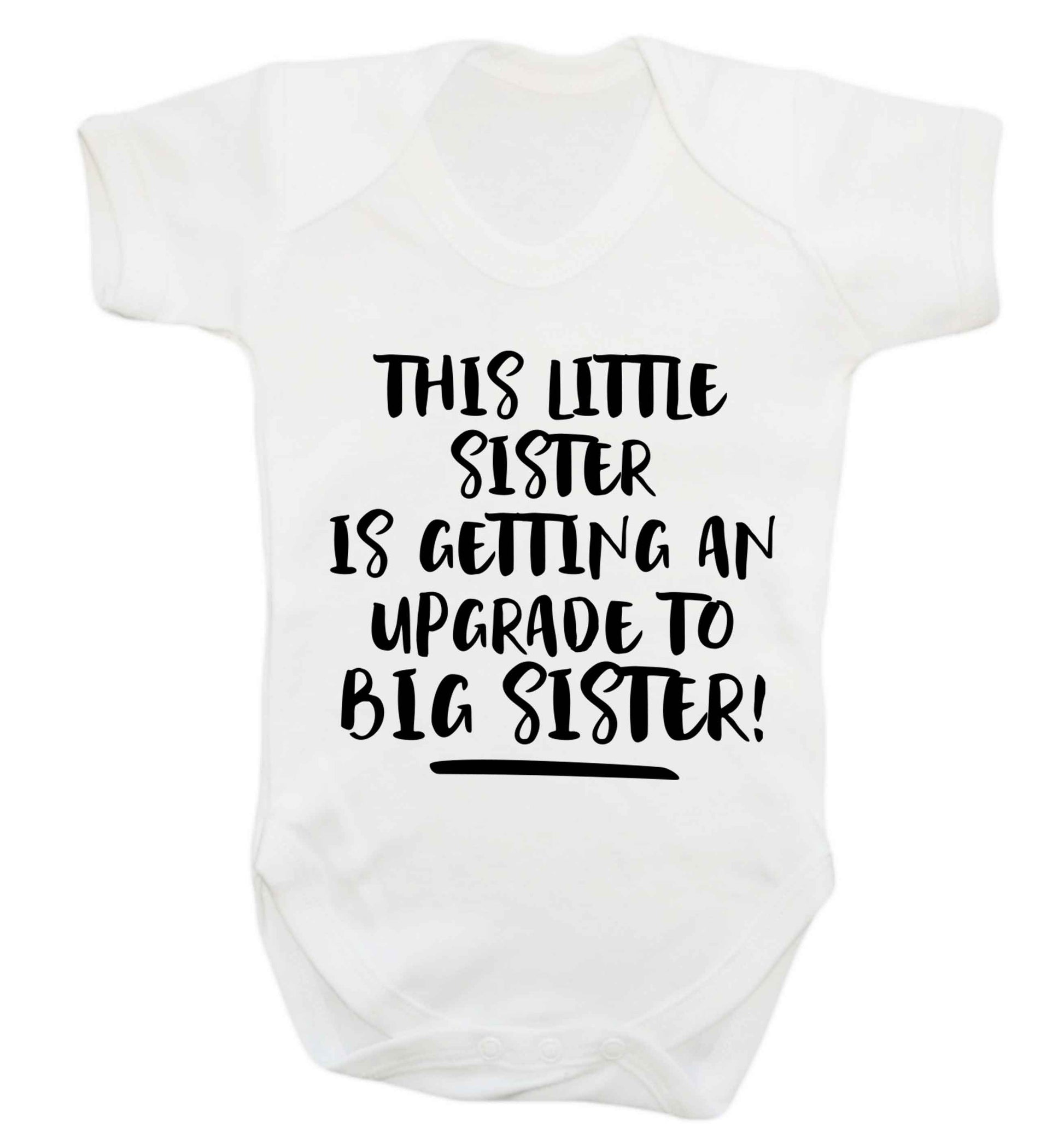 This little sister is getting an upgrade to big sister! Baby Vest white 18-24 months