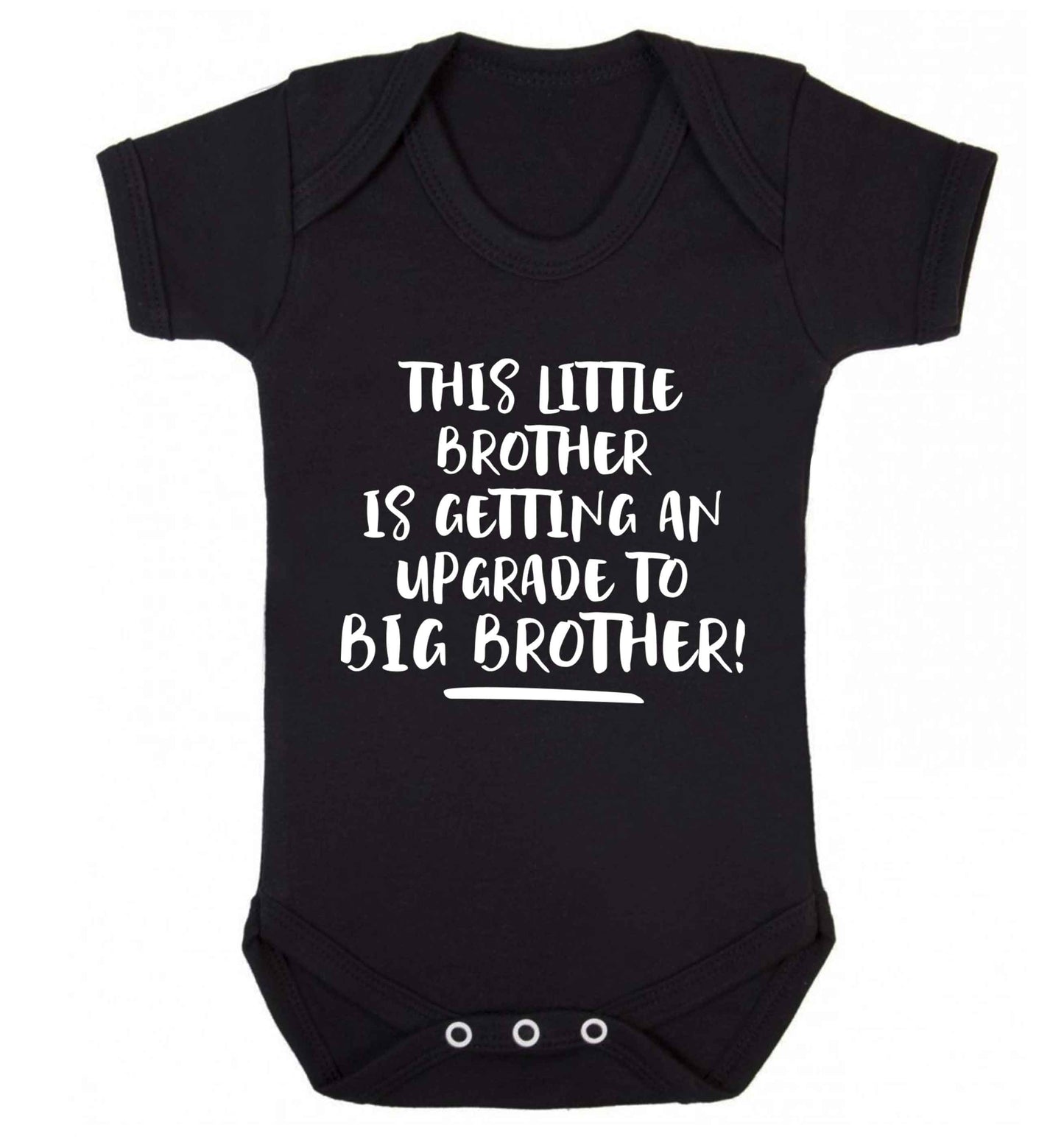 This little brother is getting an upgrade to big brother! Baby Vest black 18-24 months