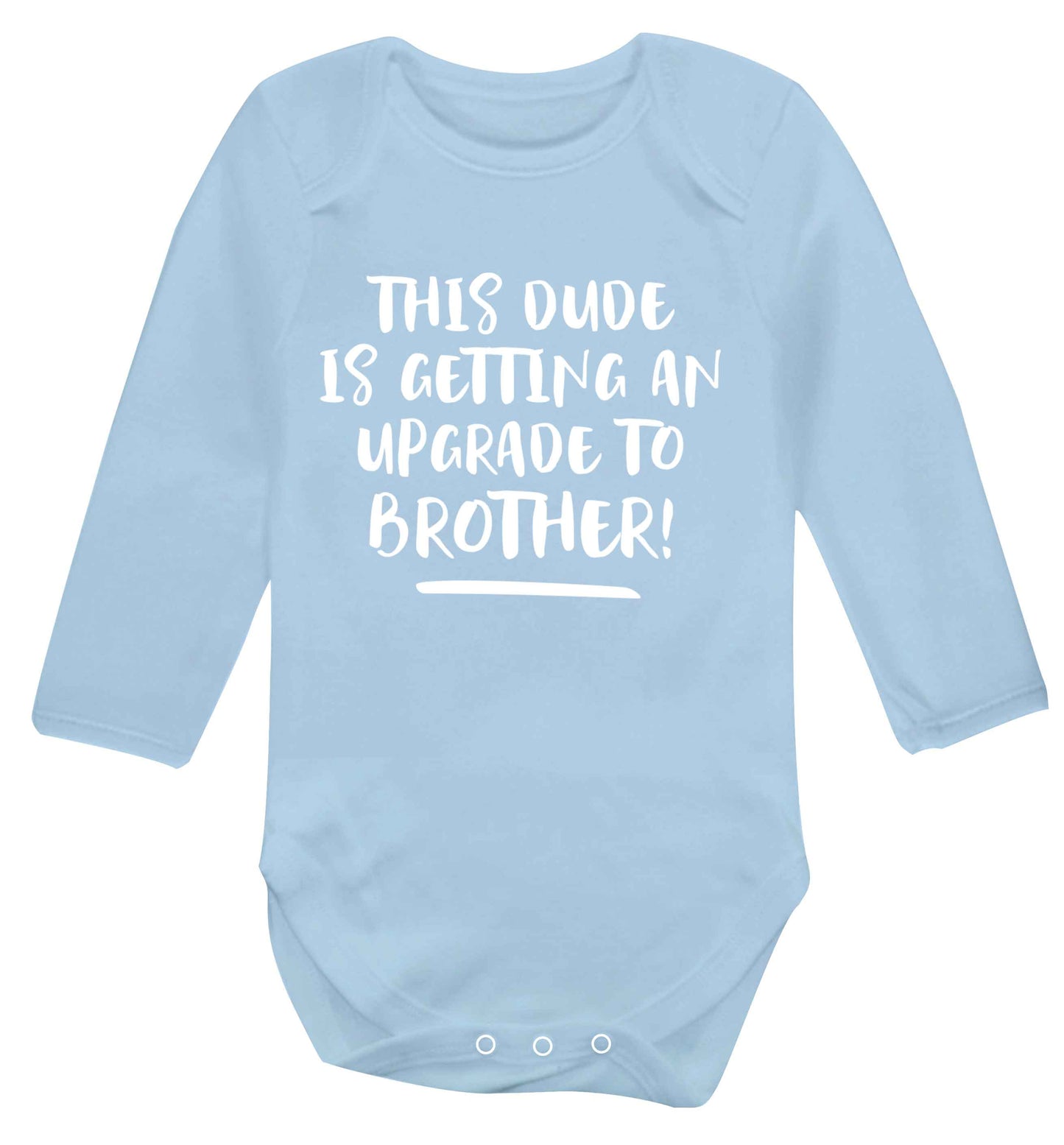 This dude is getting an upgrade to brother! Baby Vest long sleeved pale blue 6-12 months